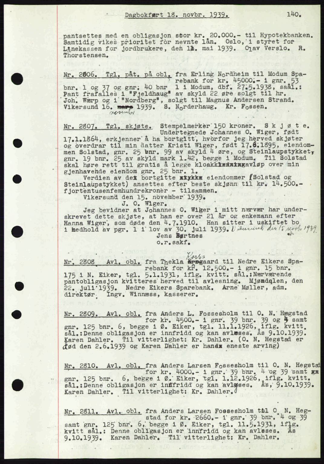 Eiker, Modum og Sigdal sorenskriveri, SAKO/A-123/G/Ga/Gab/L0041: Pantebok nr. A11, 1939-1940, Dagboknr: 2806/1939