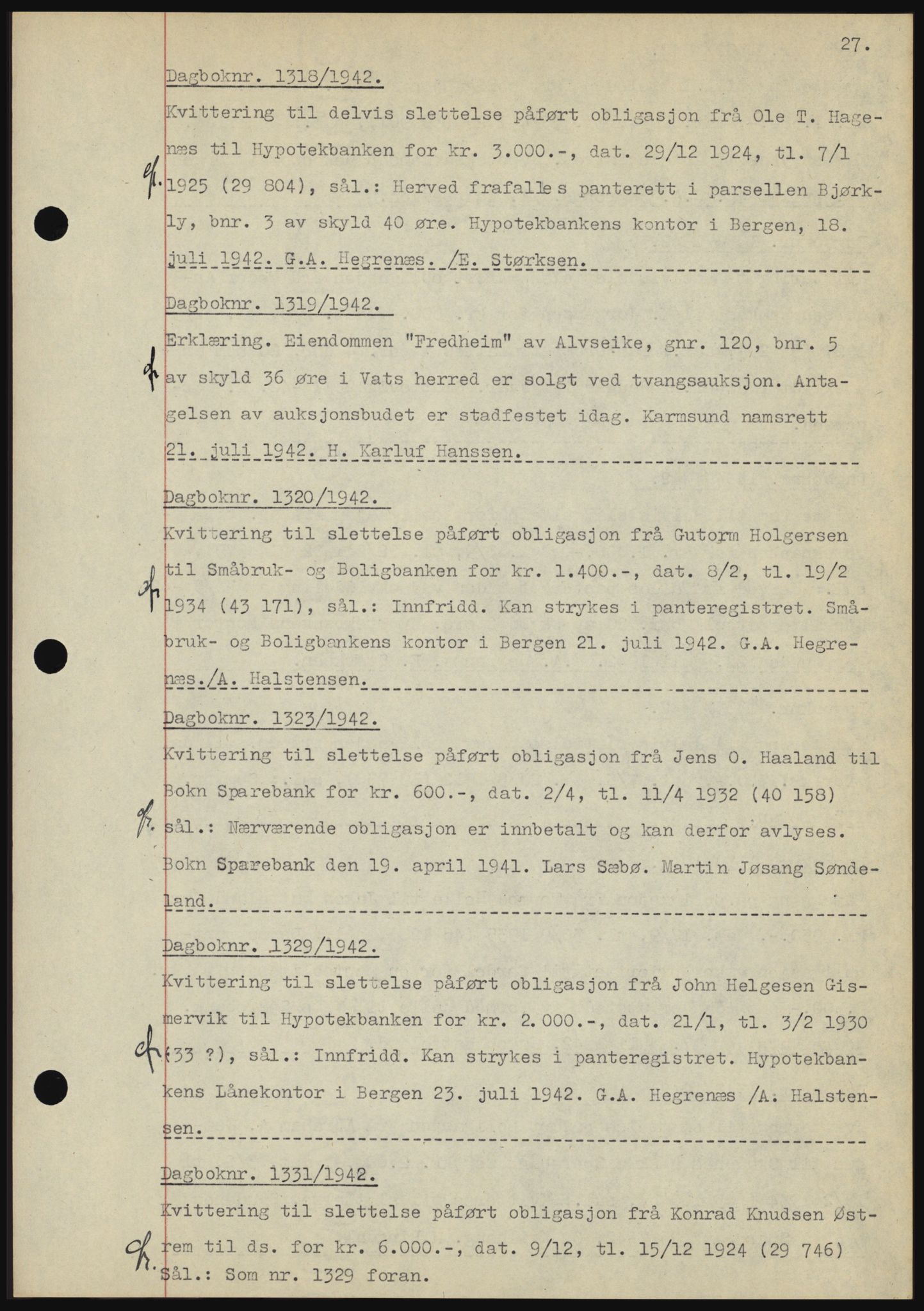 Karmsund sorenskriveri, SAST/A-100311/01/II/IIBBE/L0008: Pantebok nr. B 54, 1942-1943, Dagboknr: 1318/1942