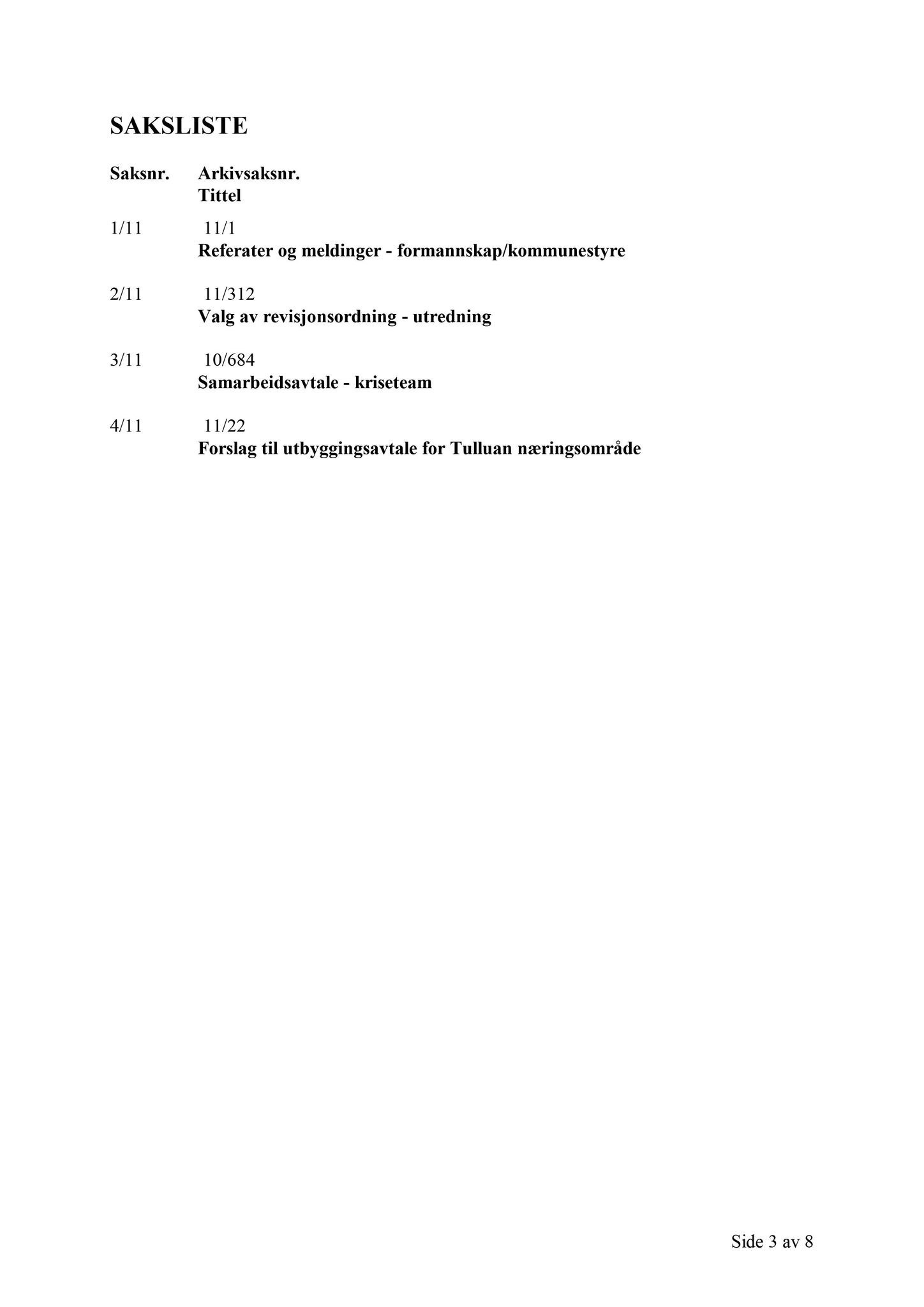 Klæbu Kommune, TRKO/KK/01-KS/L004: Kommunestyret - Møtedokumenter, 2011, s. 46