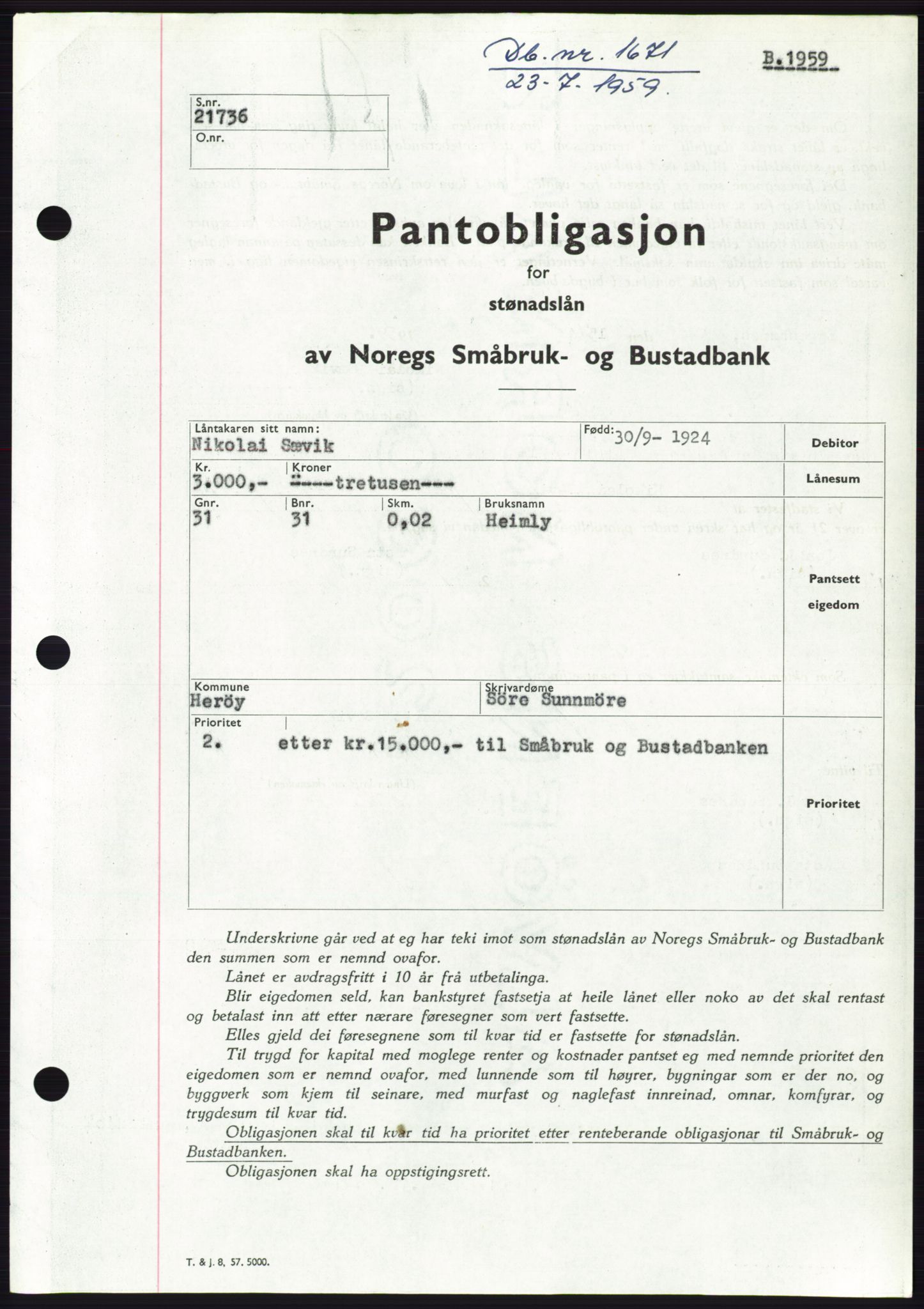 Søre Sunnmøre sorenskriveri, SAT/A-4122/1/2/2C/L0133: Pantebok nr. 21B, 1959-1959, Dagboknr: 1671/1959
