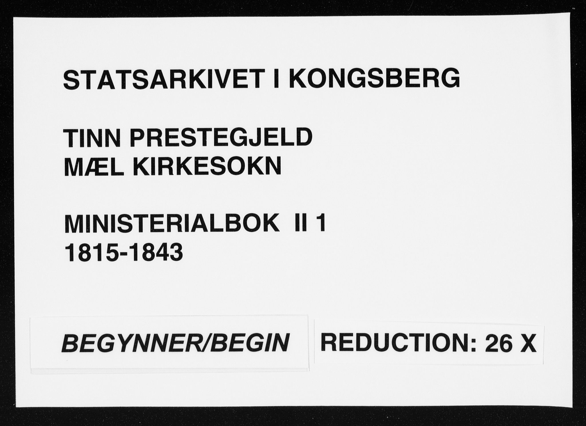 Tinn kirkebøker, AV/SAKO-A-308/F/Fb/L0001: Ministerialbok nr. II 1, 1815-1843