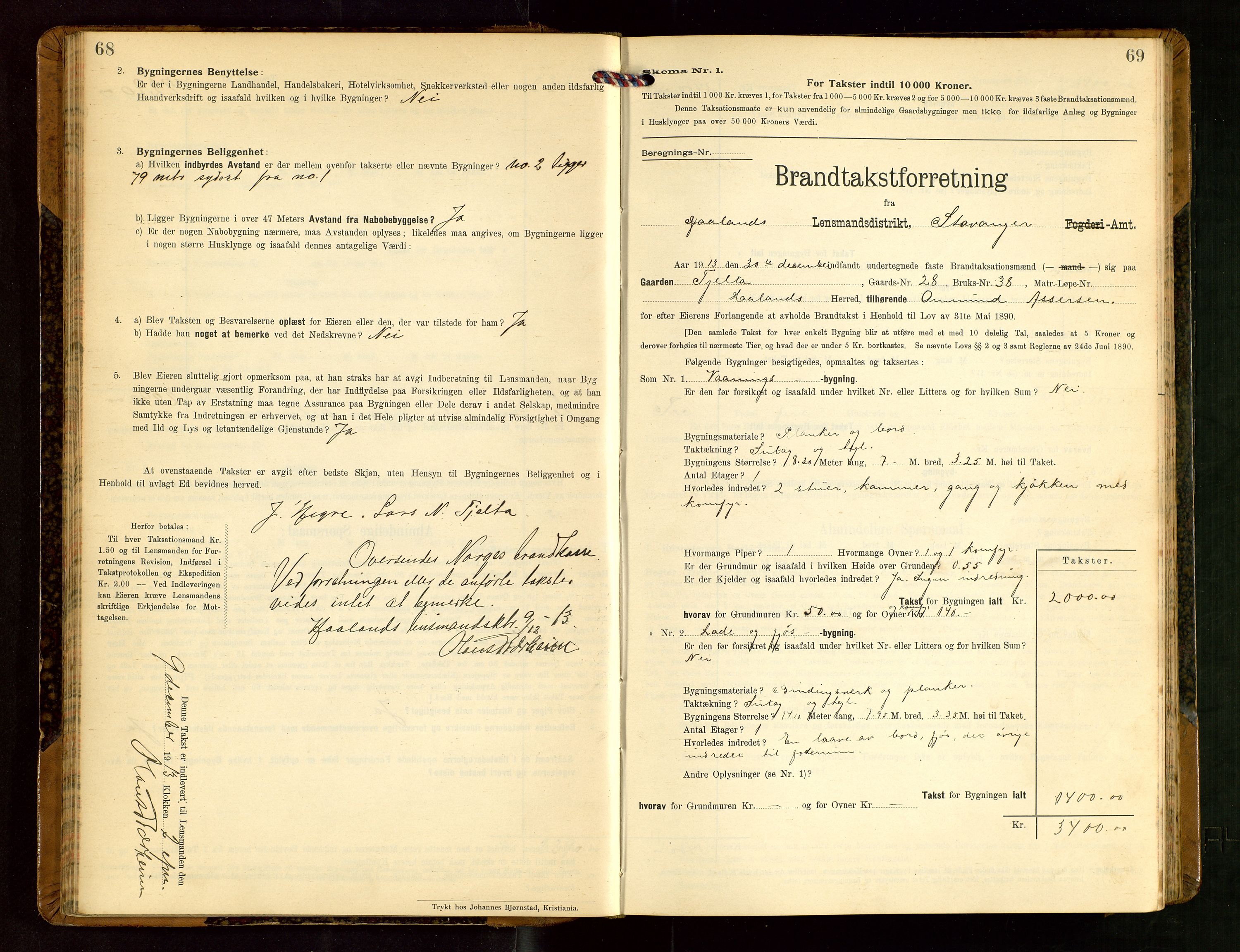 Håland lensmannskontor, AV/SAST-A-100100/Gob/L0004: Branntakstprotokoll - skjematakst. Register i boken., 1913-1915, s. 68-69