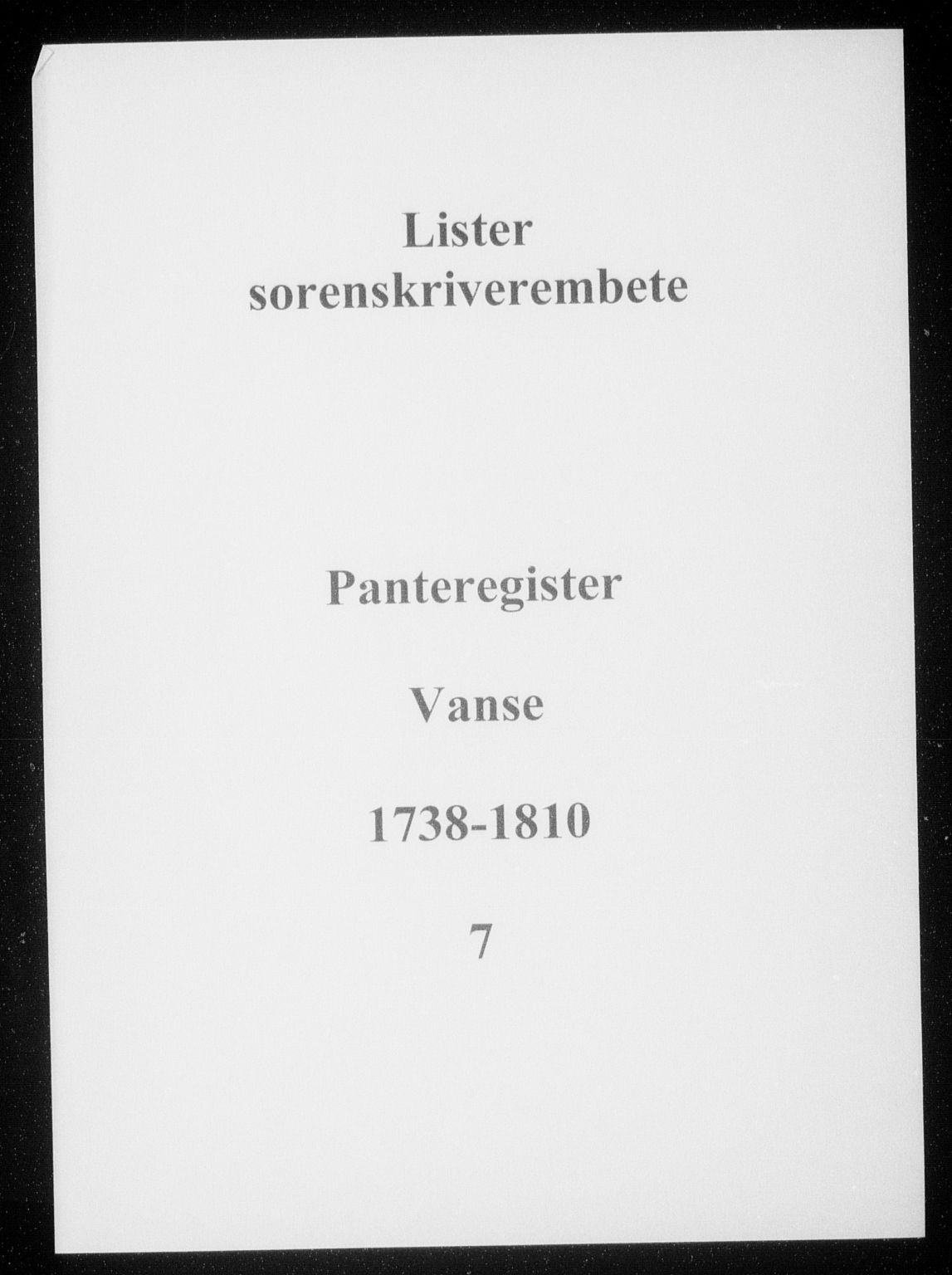 Lister sorenskriveri, SAK/1221-0003/G/Ga/L0007: Panteregister nr. 7, 1738-1810