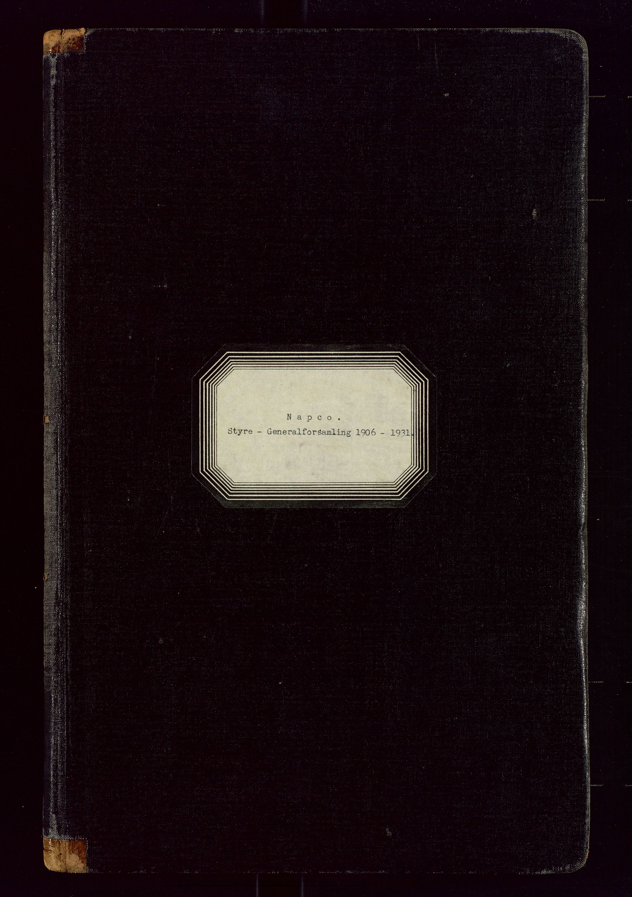 PA 1535 - Norsk-Amerikansk Petroleumscompani A/S, AV/SAST-A-101955/A/Aa/L0001/0001: Styre- og generalforsamlingsprotokoller / Styre - Generalforsamling, 1906-1931