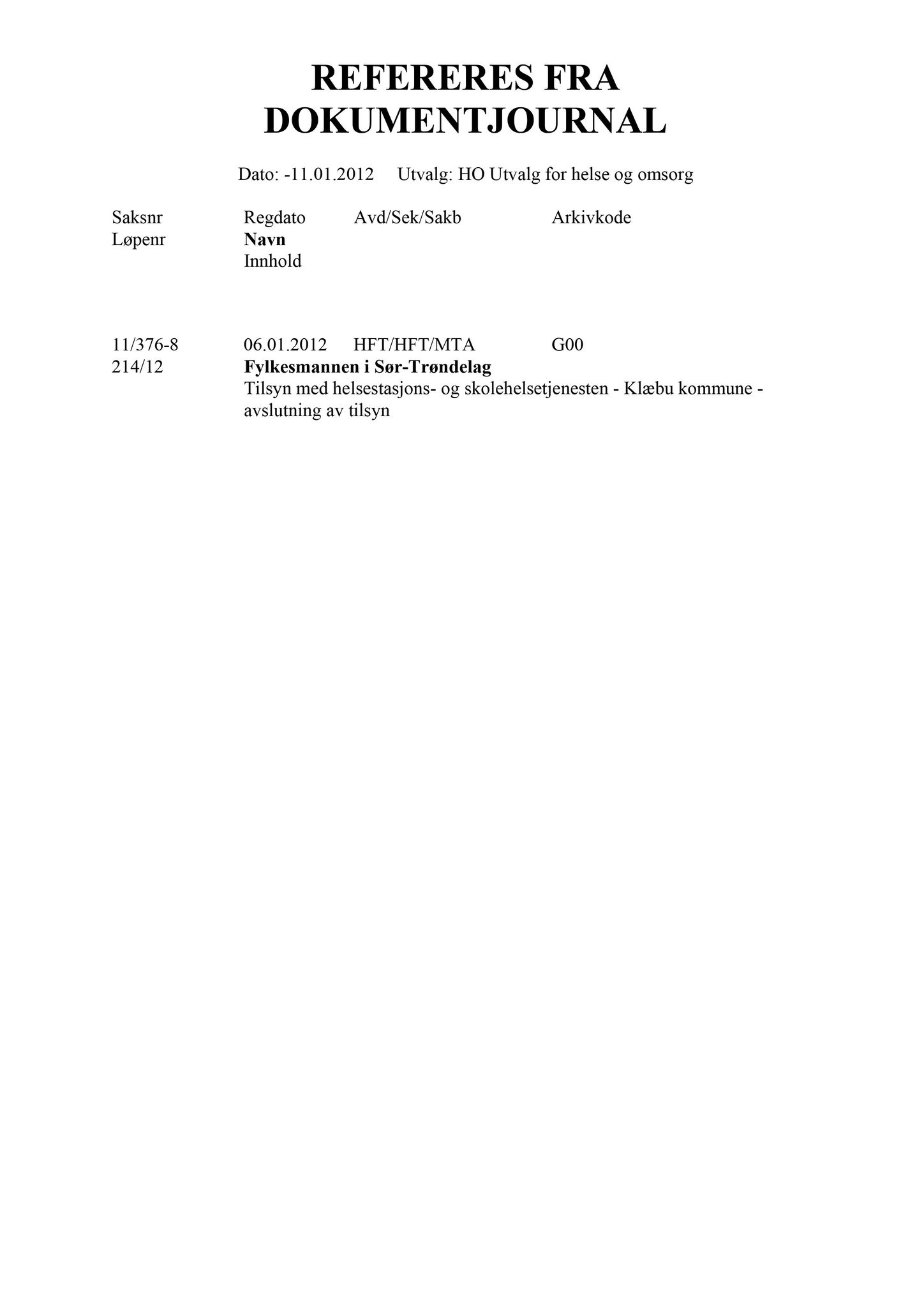 Klæbu Kommune, TRKO/KK/05-UOm/L003: Utvalg for omsorg - Møtedokumenter, 2012, s. 15