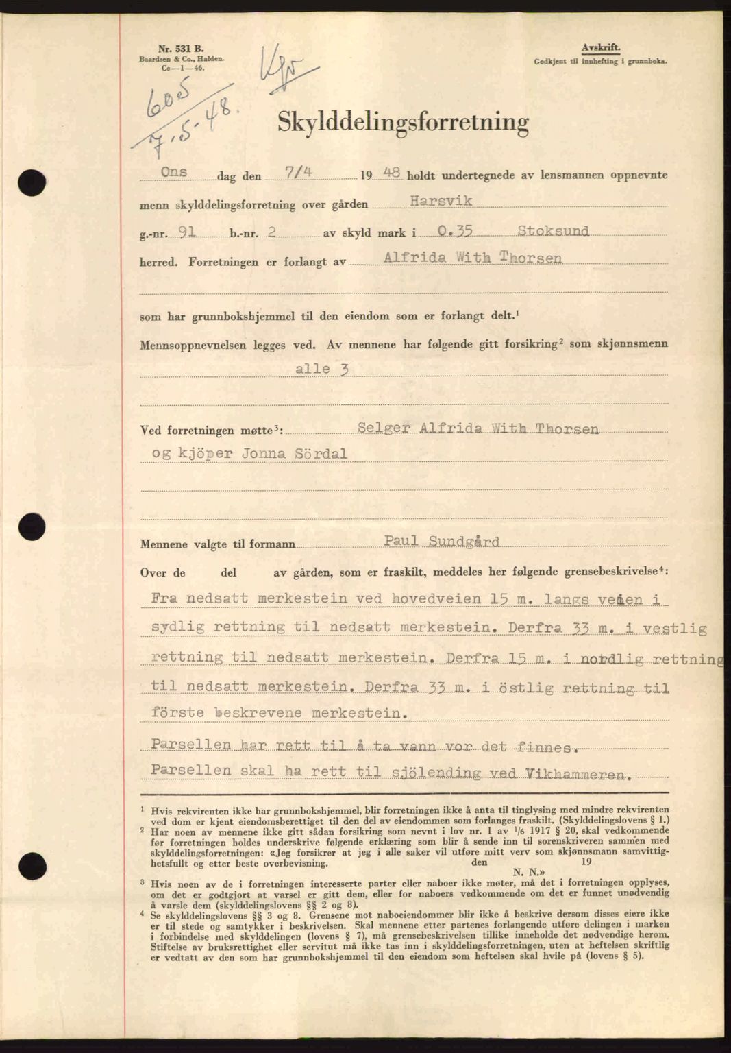 Fosen sorenskriveri, AV/SAT-A-1107/1/2/2C: Pantebok nr. A8, 1948-1948, Dagboknr: 605/1948
