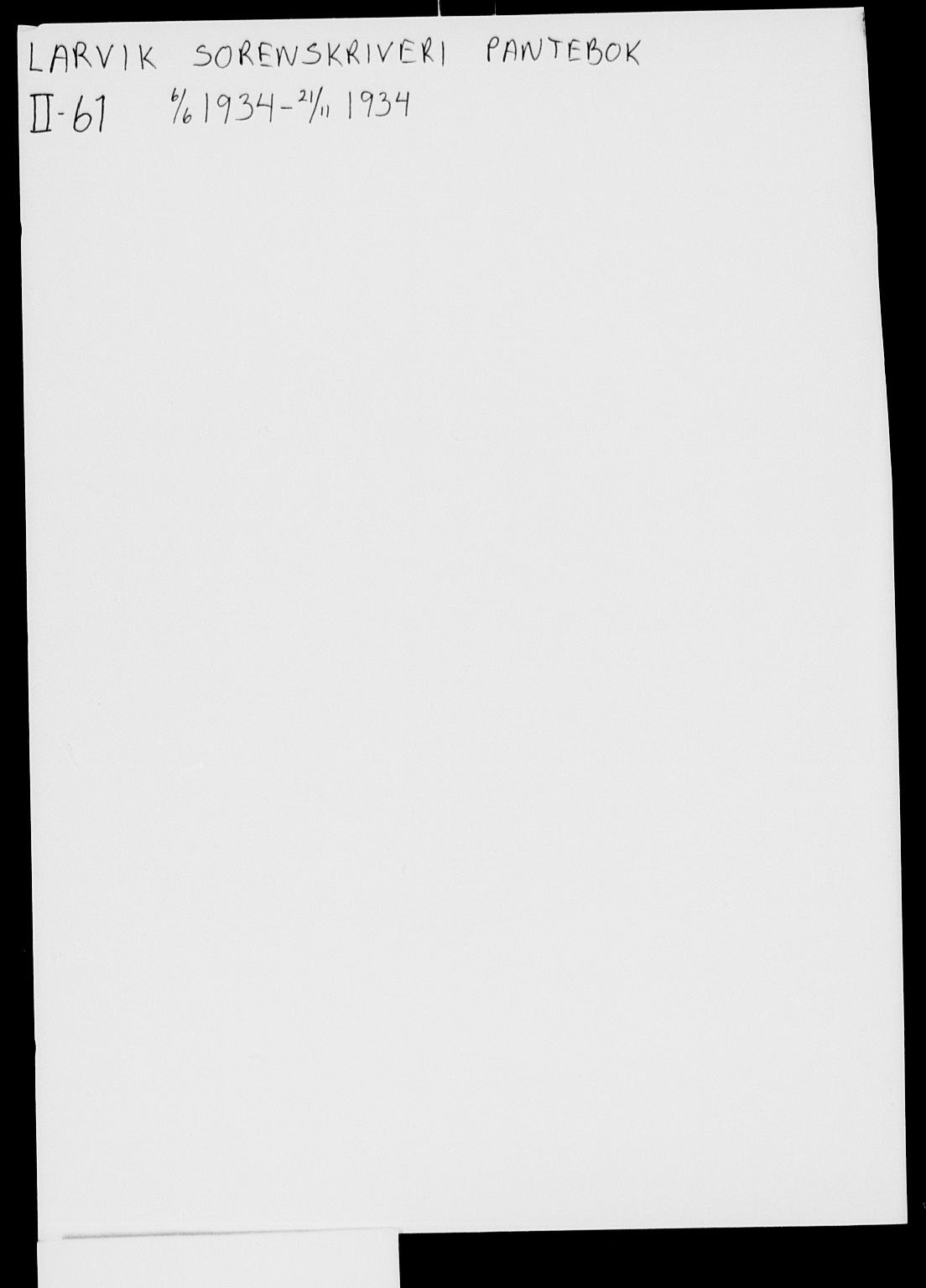 Larvik sorenskriveri, AV/SAKO-A-83/G/Ga/Gab/L0061: Pantebok nr. II 61, 1934-1934