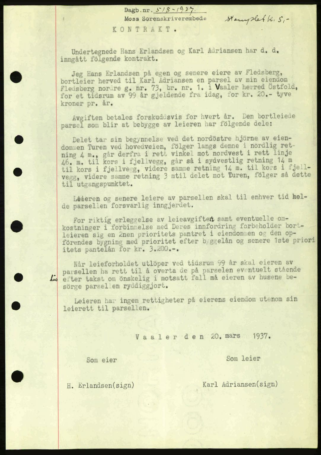 Moss sorenskriveri, SAO/A-10168: Pantebok nr. A2, 1936-1937, Dagboknr: 518/1936