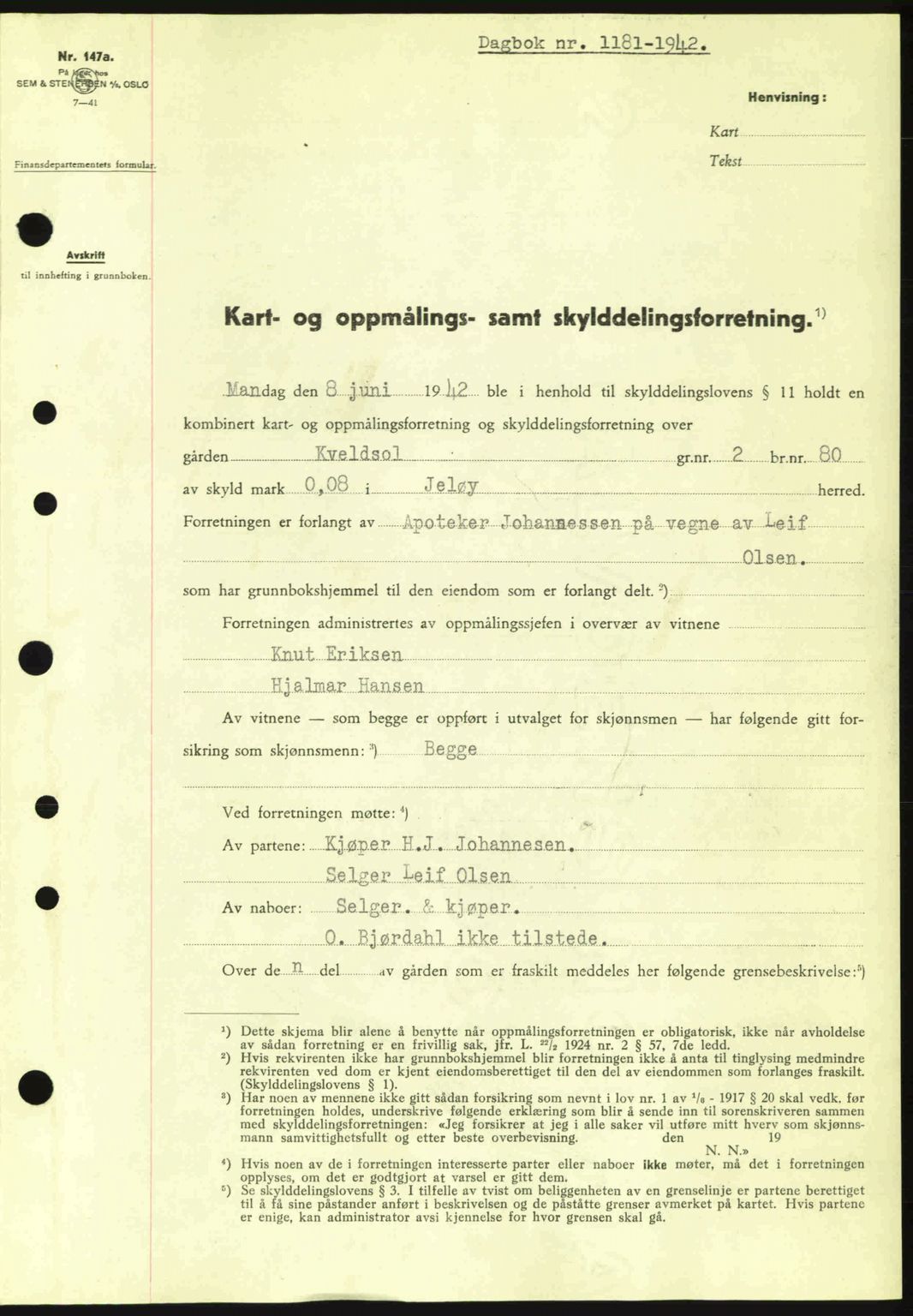 Moss sorenskriveri, SAO/A-10168: Pantebok nr. A9, 1941-1942, Dagboknr: 1181/1942