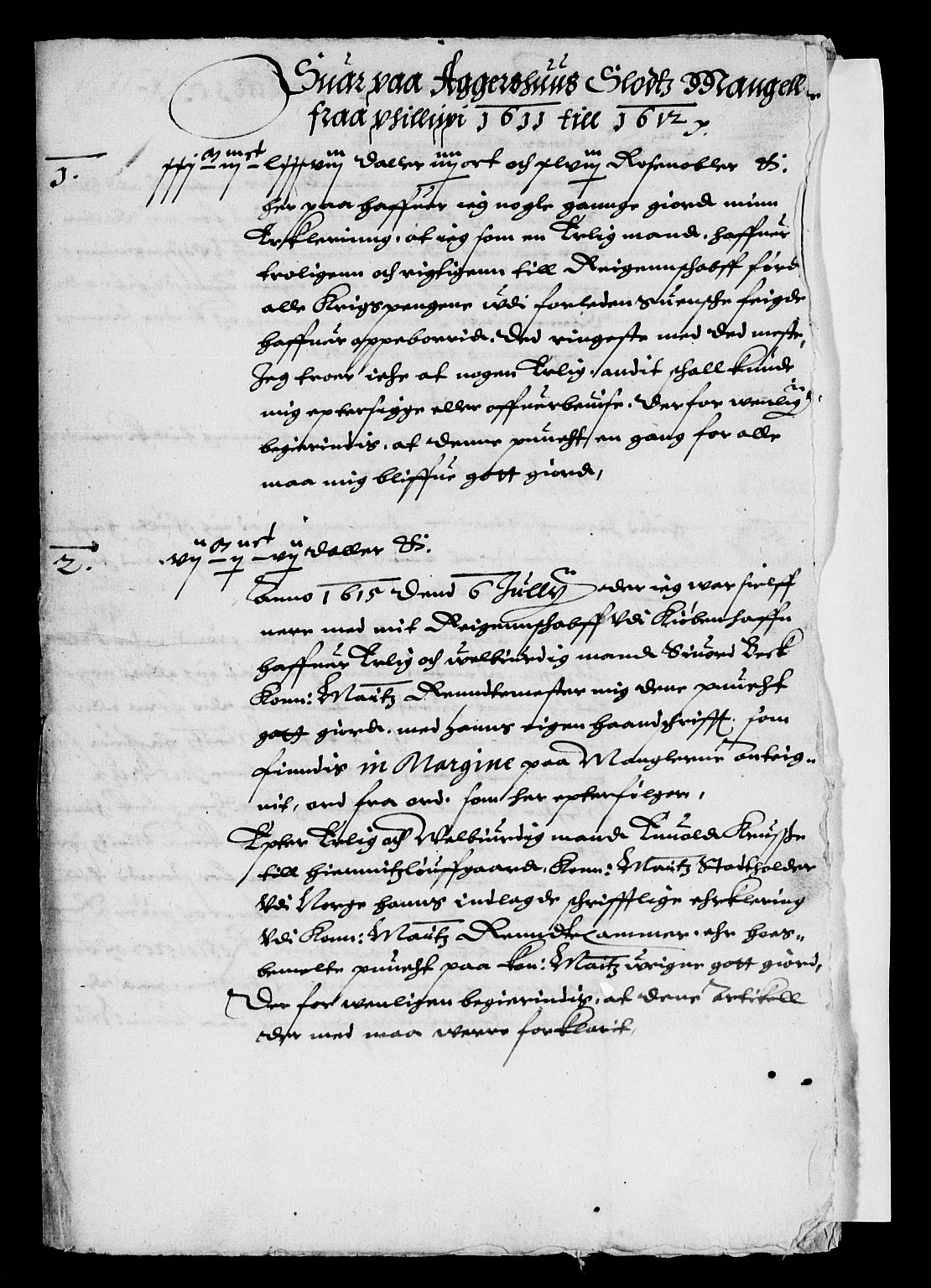 Rentekammeret inntil 1814, Reviderte regnskaper, Lensregnskaper, AV/RA-EA-5023/R/Rb/Rba/L0037: Akershus len, 1611-1616