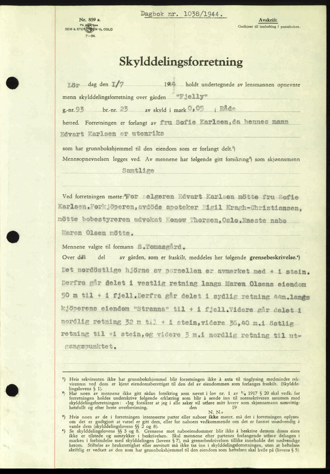 Moss sorenskriveri, SAO/A-10168: Pantebok nr. A12, 1943-1944, Dagboknr: 1038/1944