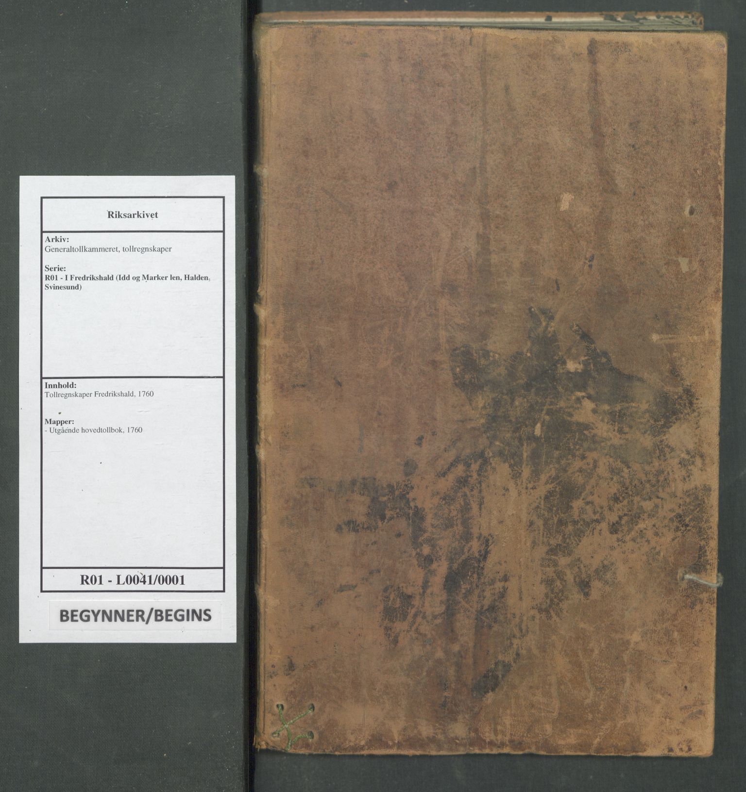Generaltollkammeret, tollregnskaper, AV/RA-EA-5490/R01/L0041/0001: Tollregnskaper Fredrikshald / Utgående hovedtollbok, 1760