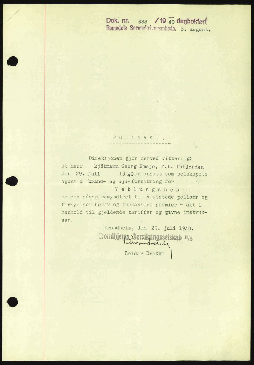 Romsdal sorenskriveri, SAT/A-4149/1/2/2C: Pantebok nr. B2, 1939-1945, Dagboknr: 683/1940