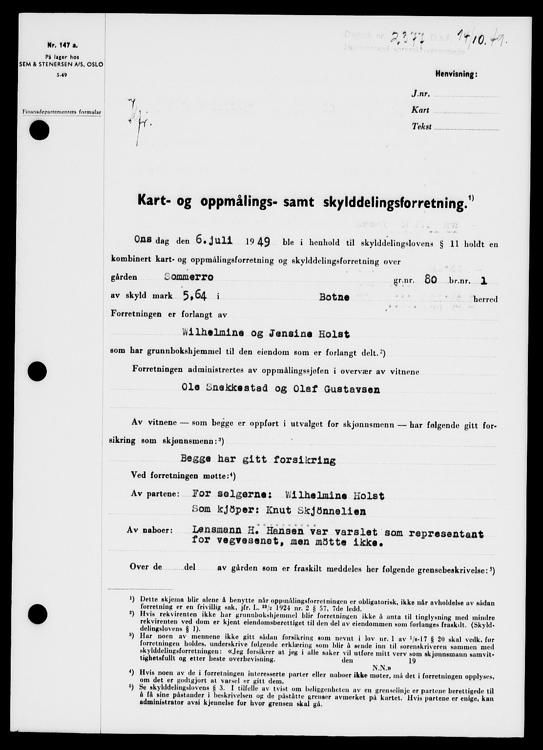 Holmestrand sorenskriveri, SAKO/A-67/G/Ga/Gaa/L0067: Pantebok nr. A-67, 1949-1949, Dagboknr: 2377/1949