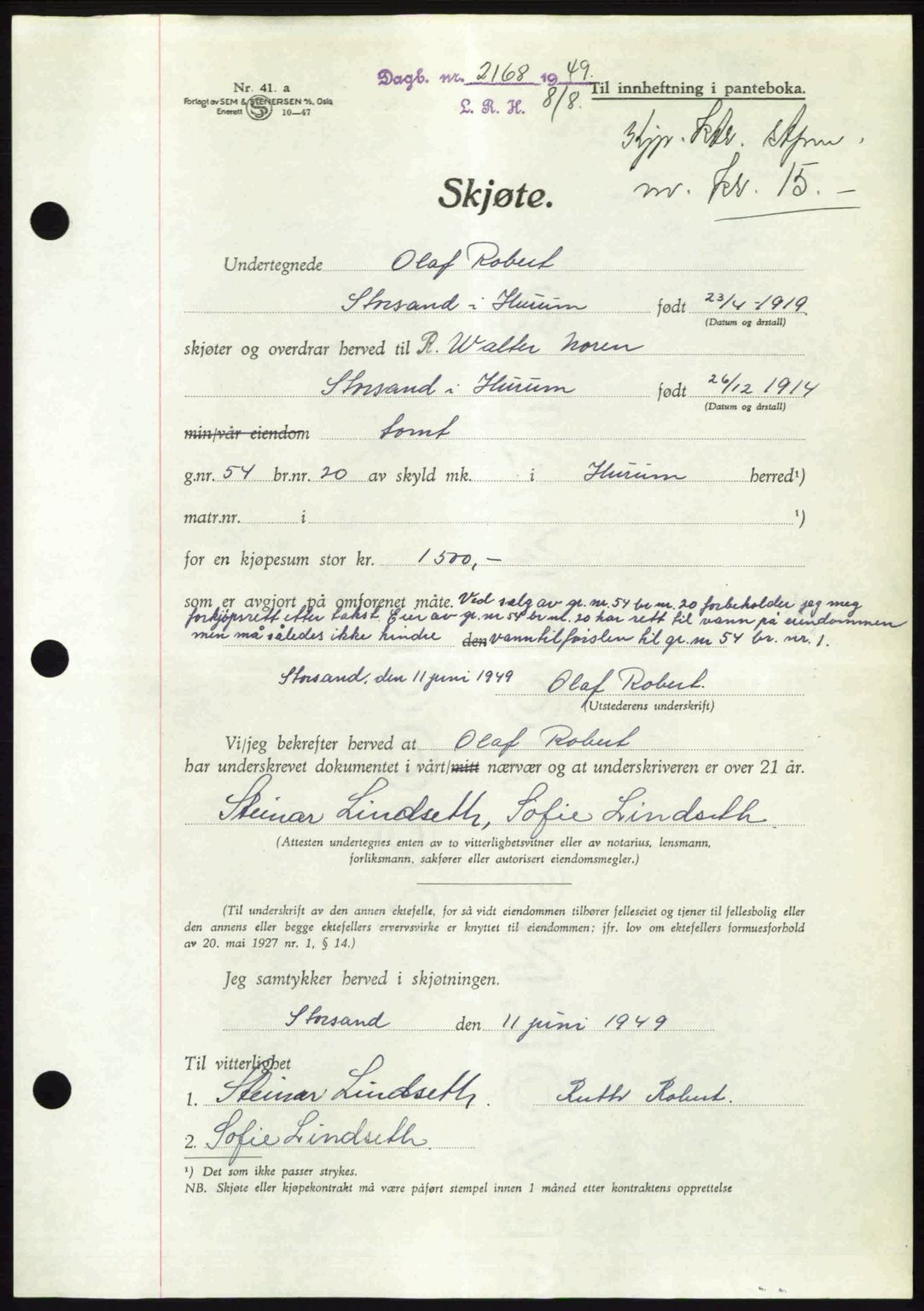 Lier, Røyken og Hurum sorenskriveri, AV/SAKO-A-89/G/Ga/Gab/L0101: Pantebok nr. 101, 1949-1949, Dagboknr: 2168/1949