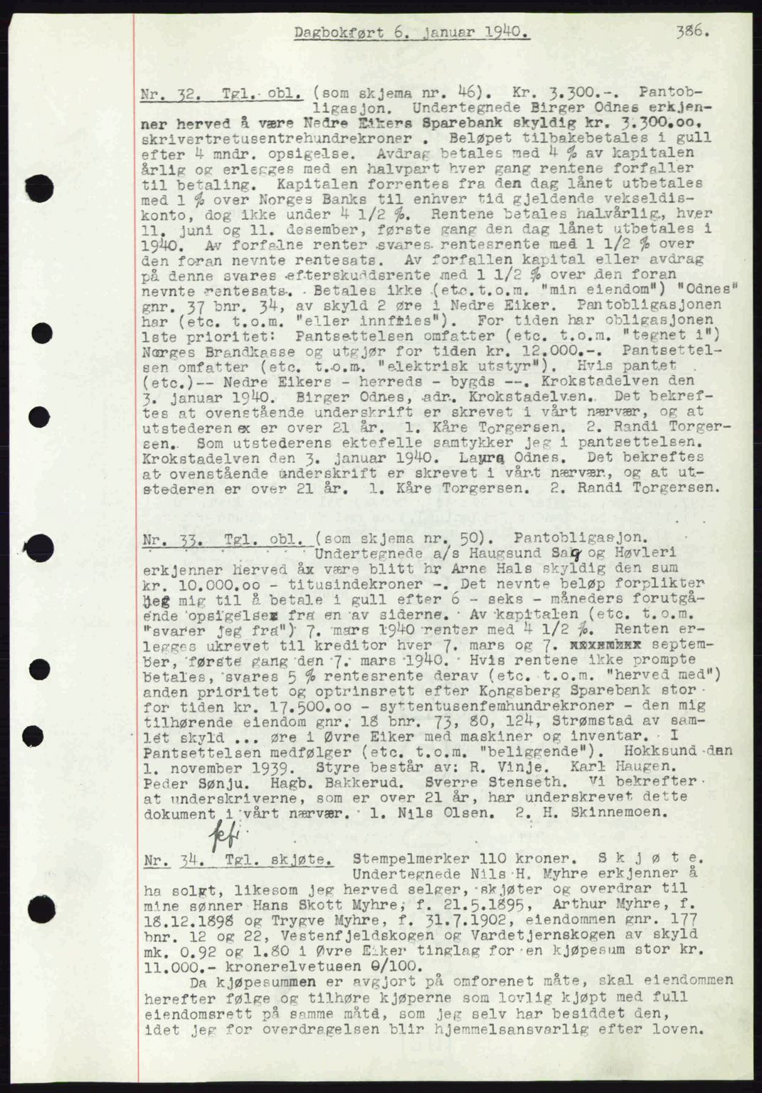 Eiker, Modum og Sigdal sorenskriveri, SAKO/A-123/G/Ga/Gab/L0041: Pantebok nr. A11, 1939-1940, Dagboknr: 32/1940