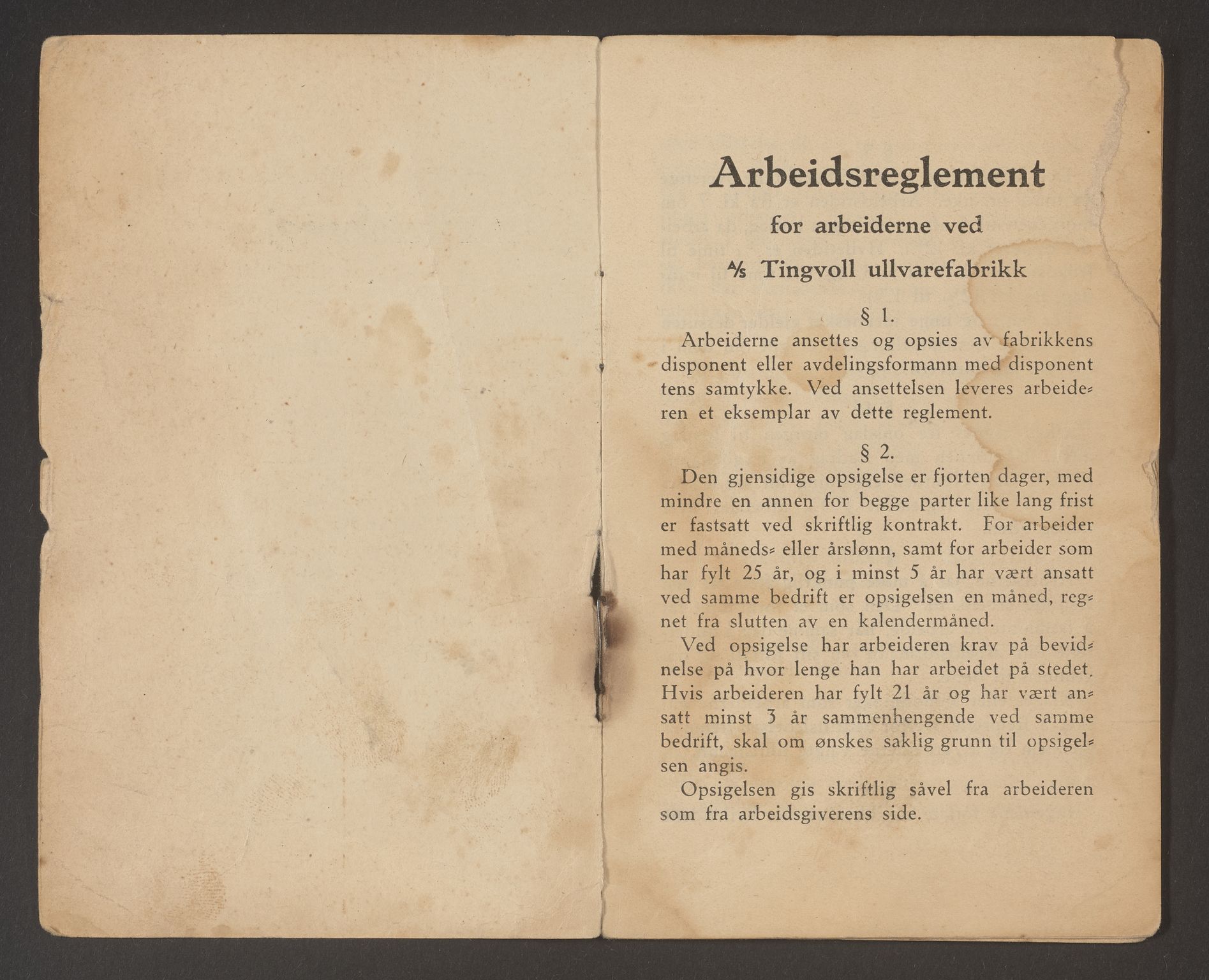 Tingvoll Tekstilarbeiderforening, IKAM/PA-00128/X/Xa/L0001/0001: Arbeidsreglement for arbeiderne ved A/S Tingvoll ullvarefabrikk / Arbeidsreglement for arbeiderne ved A/S Tingvoll ullvarefabrikk, 1939