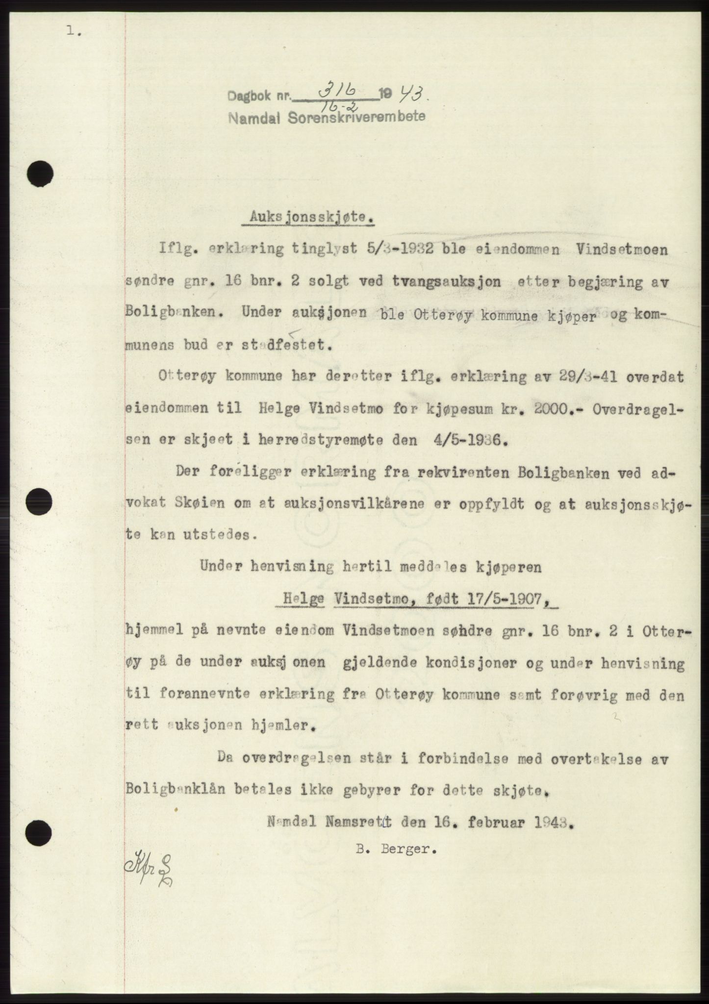 Namdal sorenskriveri, SAT/A-4133/1/2/2C: Pantebok nr. -, 1942-1943, Dagboknr: 316/1943