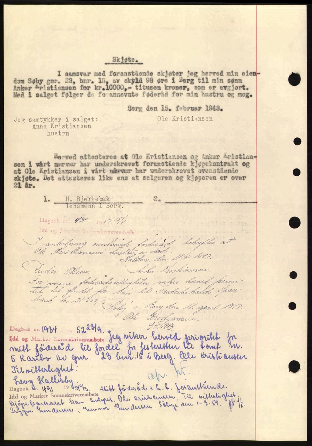 Idd og Marker sorenskriveri, AV/SAO-A-10283/G/Gb/Gbb/L0006: Pantebok nr. A6, 1943-1944, Dagboknr: 201/1943