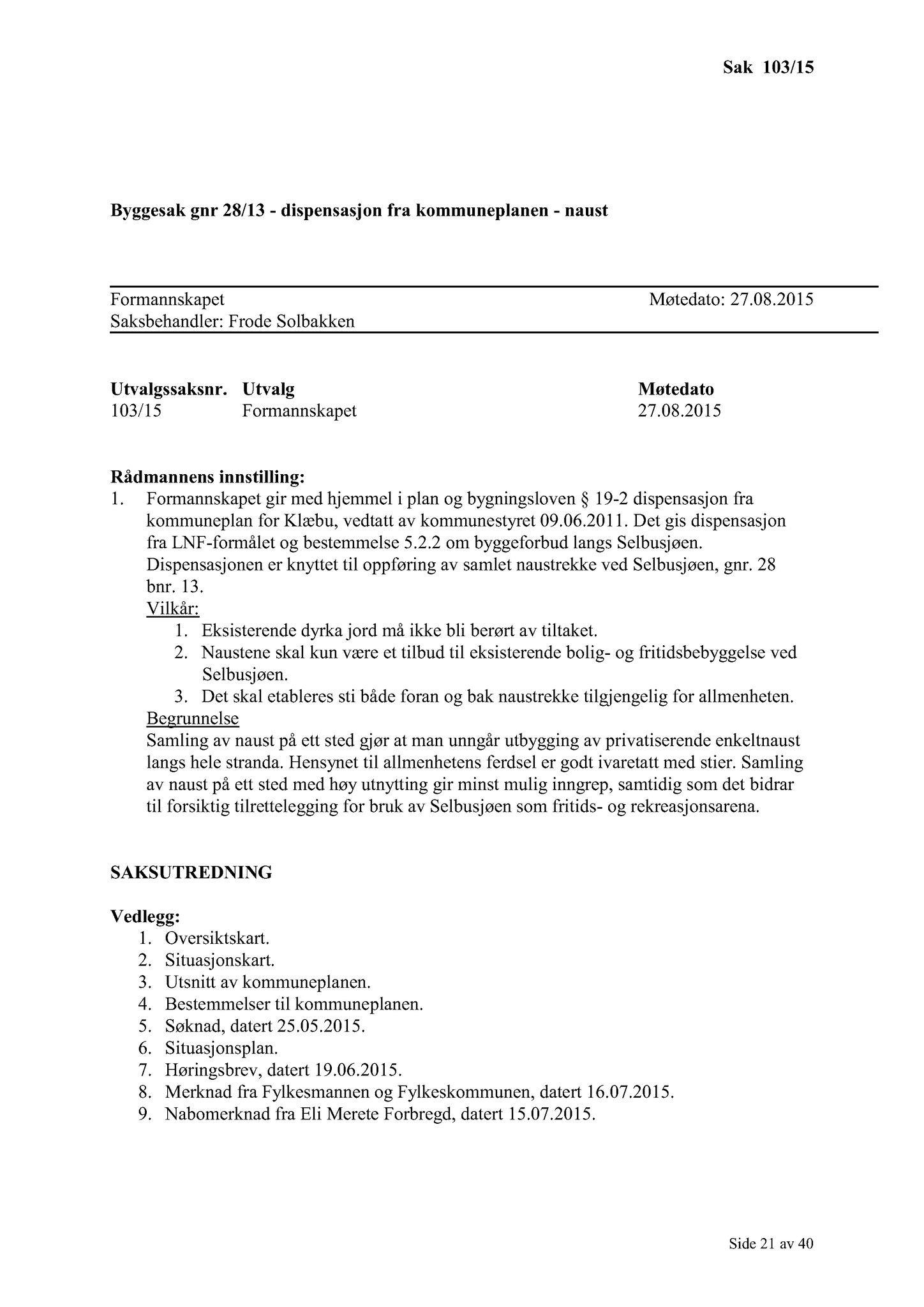 Klæbu Kommune, TRKO/KK/02-FS/L008: Formannsskapet - Møtedokumenter, 2015, s. 2470