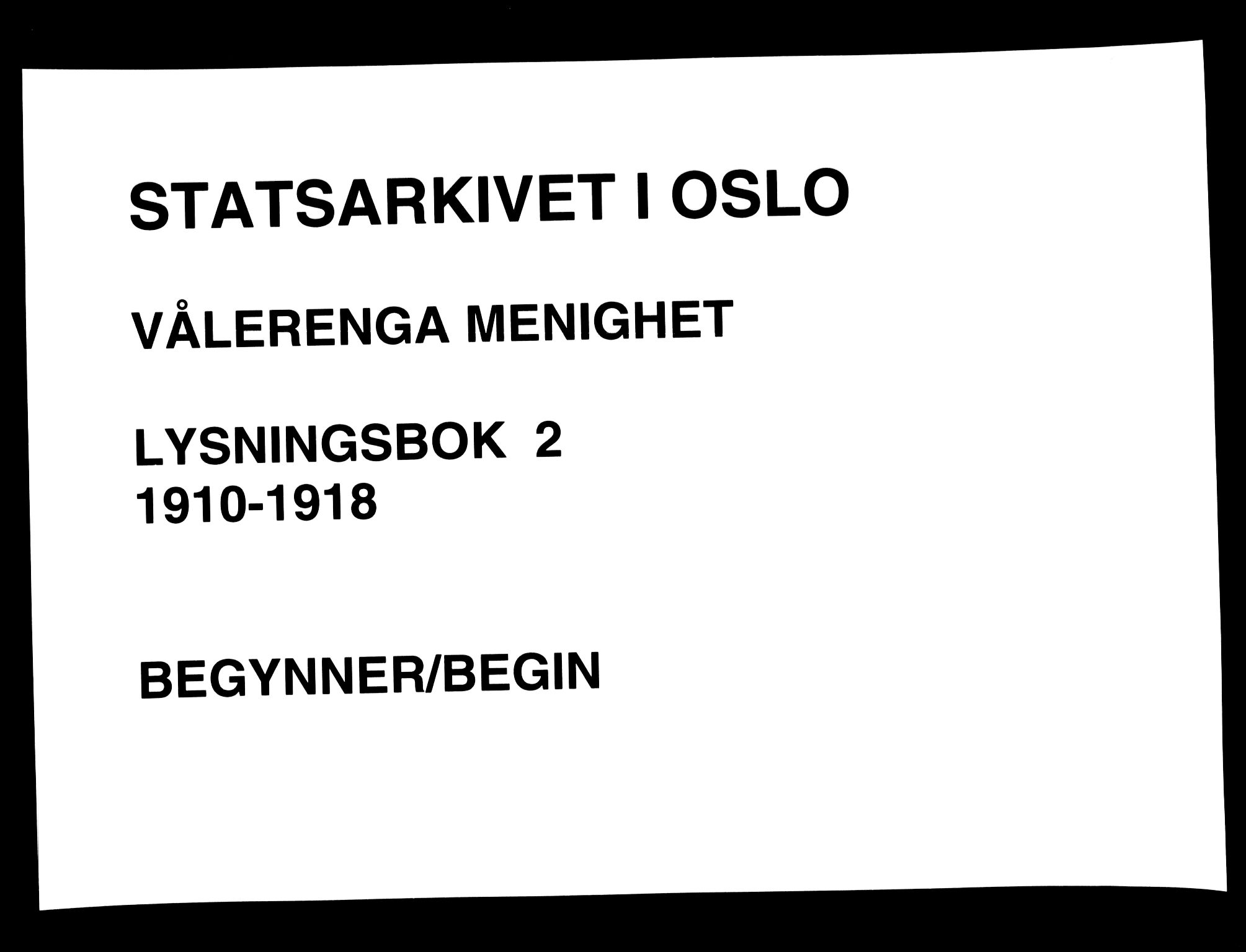 Vålerengen prestekontor Kirkebøker, SAO/A-10878/H/Ha/L0002: Lysningsprotokoll nr. 2, 1910-1918