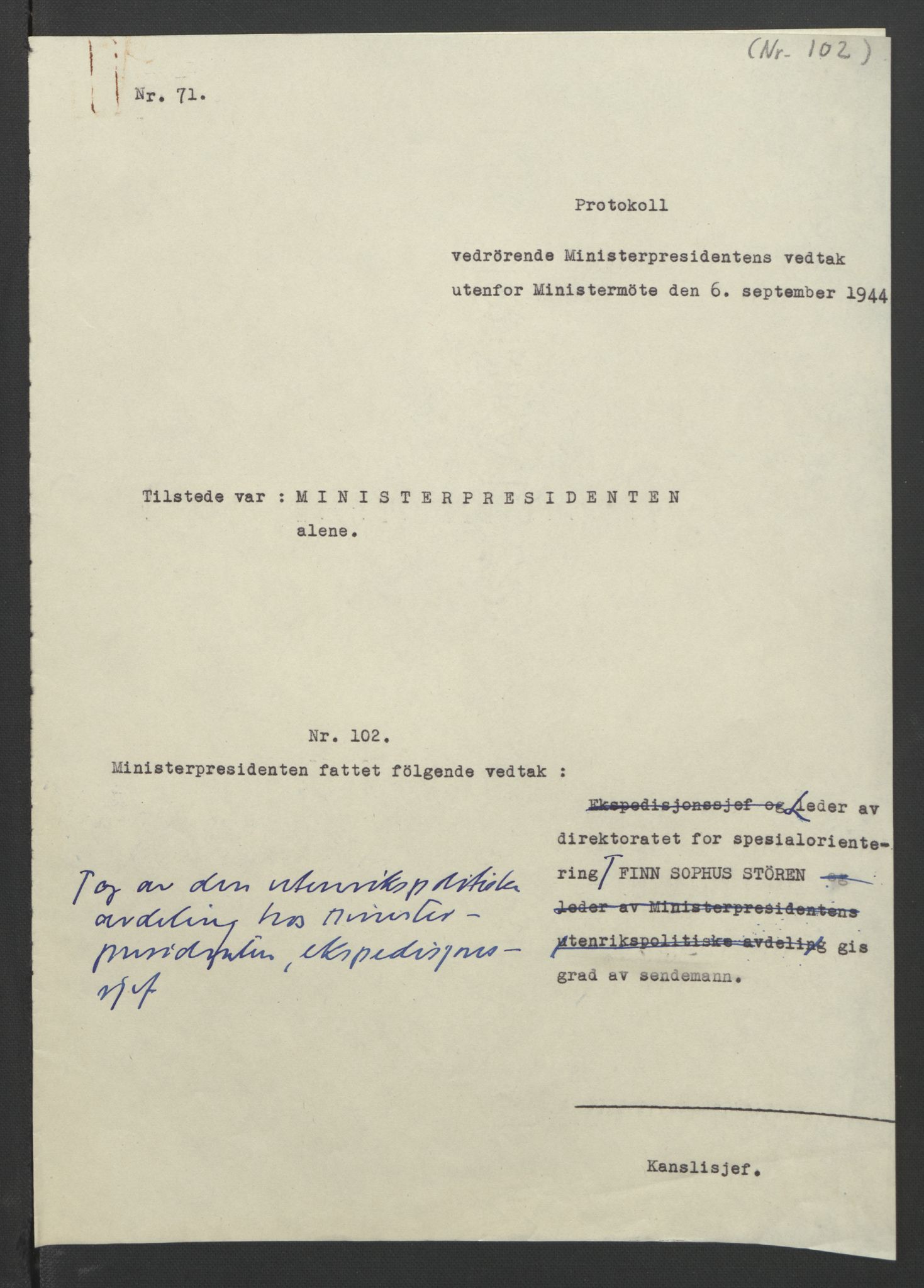 NS-administrasjonen 1940-1945 (Statsrådsekretariatet, de kommisariske statsråder mm), AV/RA-S-4279/D/Db/L0090: Foredrag til vedtak utenfor ministermøte, 1942-1945, s. 326