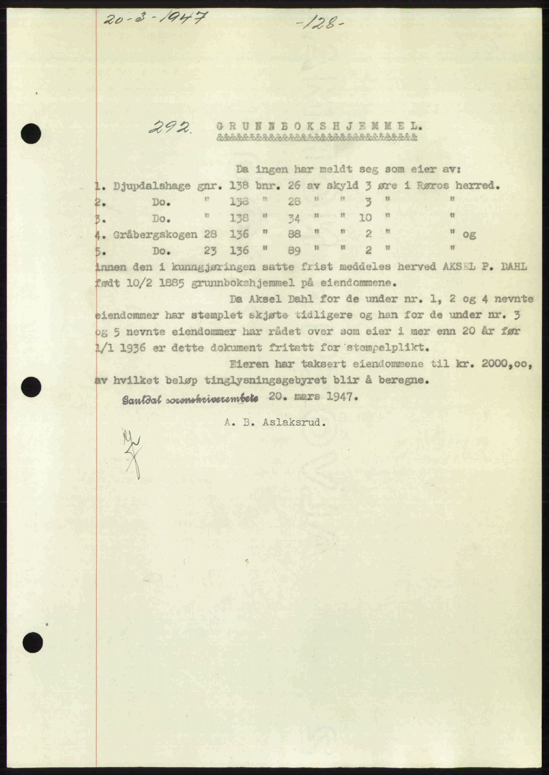 Gauldal sorenskriveri, SAT/A-0014/1/2/2C: Pantebok nr. A3, 1947-1947, Dagboknr: 292/1947