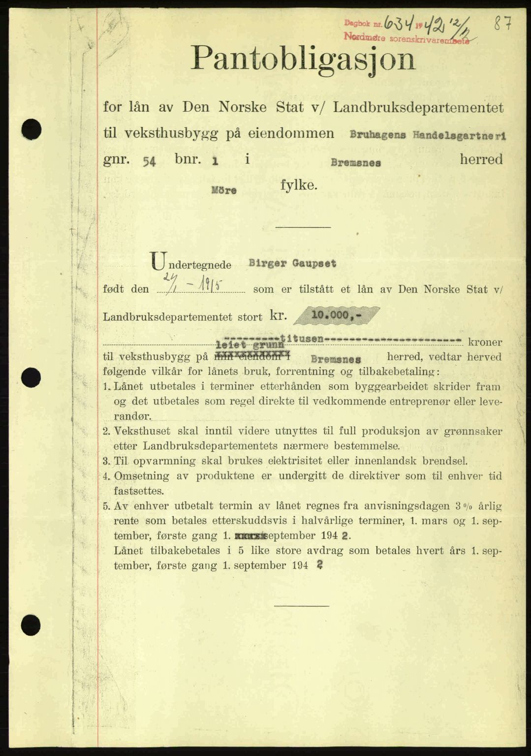 Nordmøre sorenskriveri, AV/SAT-A-4132/1/2/2Ca: Pantebok nr. B89, 1942-1942, Dagboknr: 634/1942