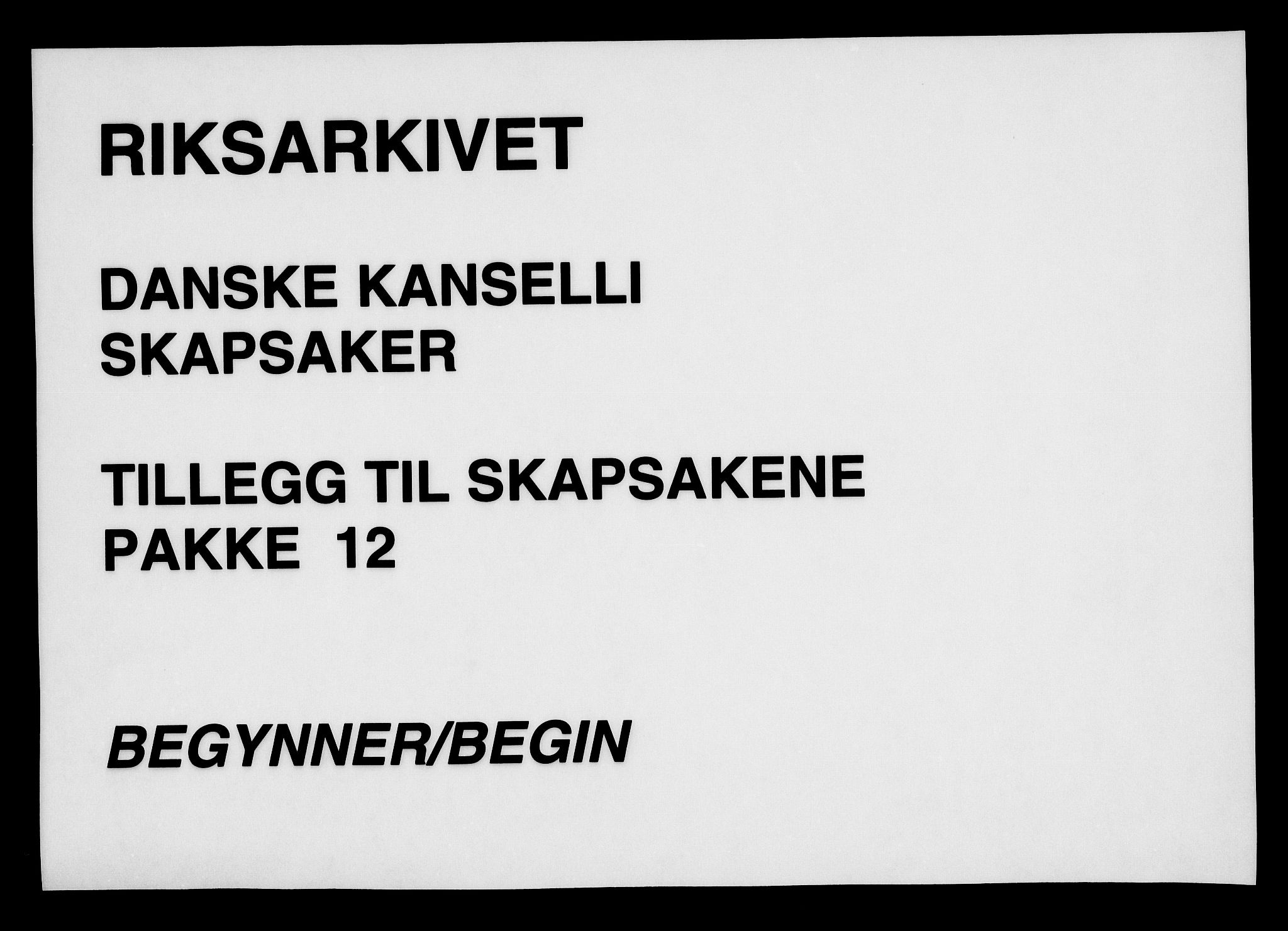 Danske Kanselli, Skapsaker, AV/RA-EA-4061/G/L0012: Tillegg til skapsakene, 1666-1688, s. 1