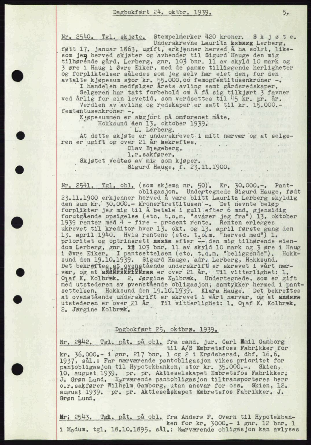 Eiker, Modum og Sigdal sorenskriveri, SAKO/A-123/G/Ga/Gab/L0041: Pantebok nr. A11, 1939-1940, Dagboknr: 2540/1939