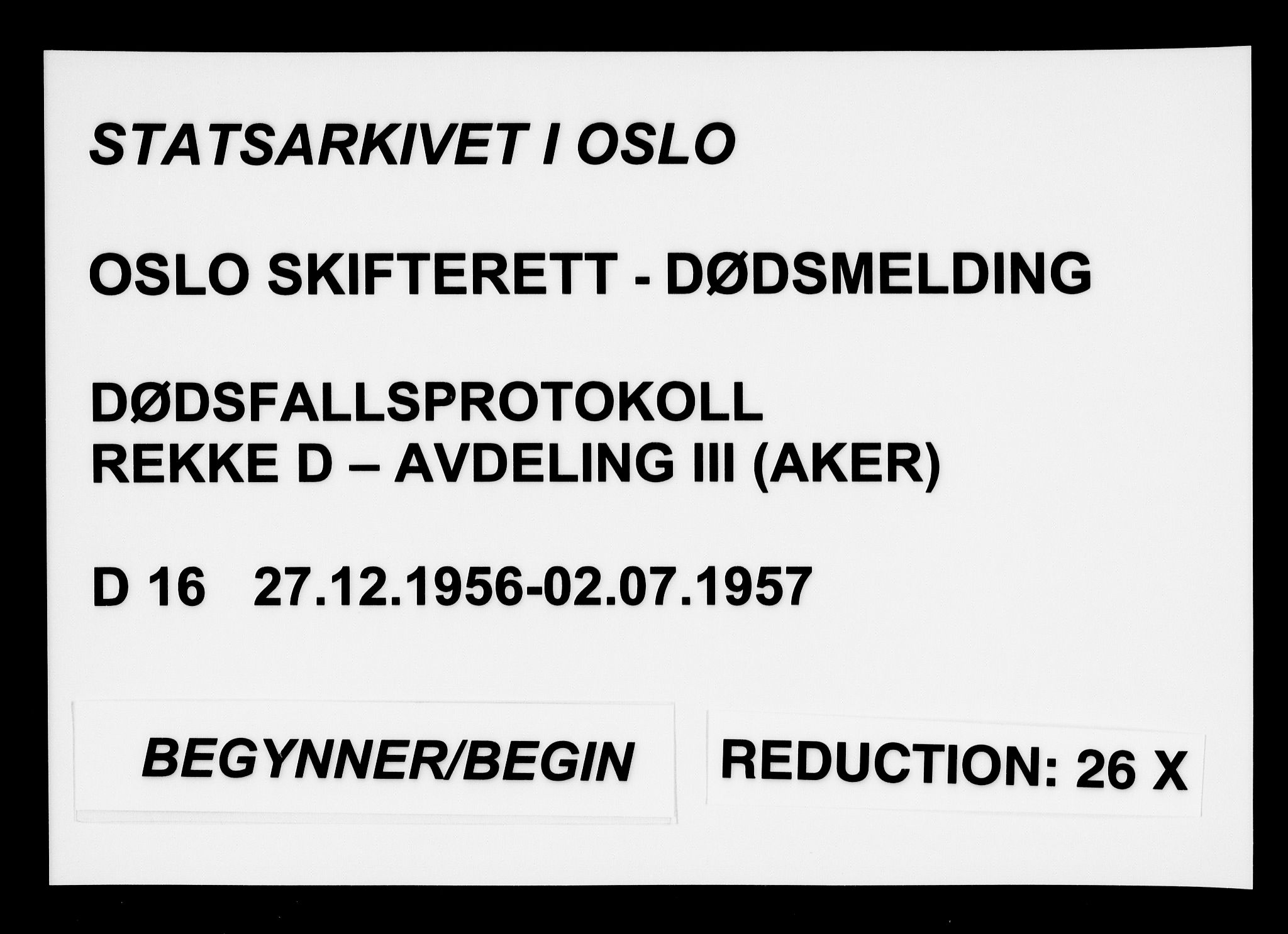 Oslo skifterett, AV/SAO-A-10383/G/Ga/Gad/L0016: Dødsfallsprotokoll - avd. III, 1956-1957