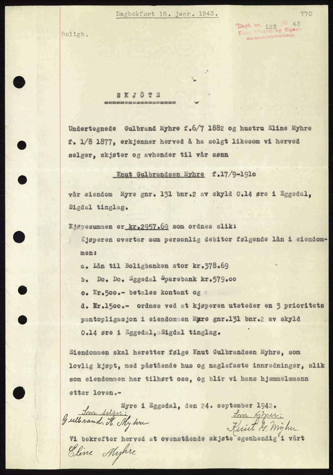 Eiker, Modum og Sigdal sorenskriveri, SAKO/A-123/G/Ga/Gab/L0047: Pantebok nr. A17, 1942-1943, Dagboknr: 123/1943