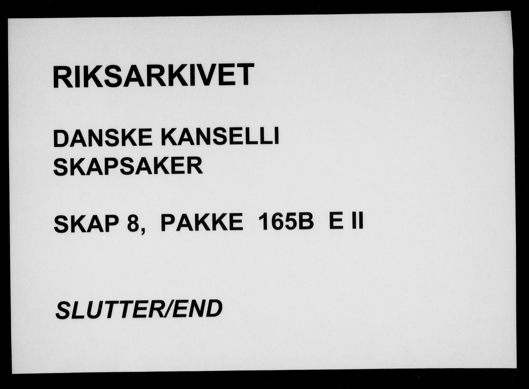 Danske Kanselli, Skapsaker, AV/RA-EA-4061/F/L0015: Skap 8, pakke 165B-165C, litra U, 1705-1710, s. 220