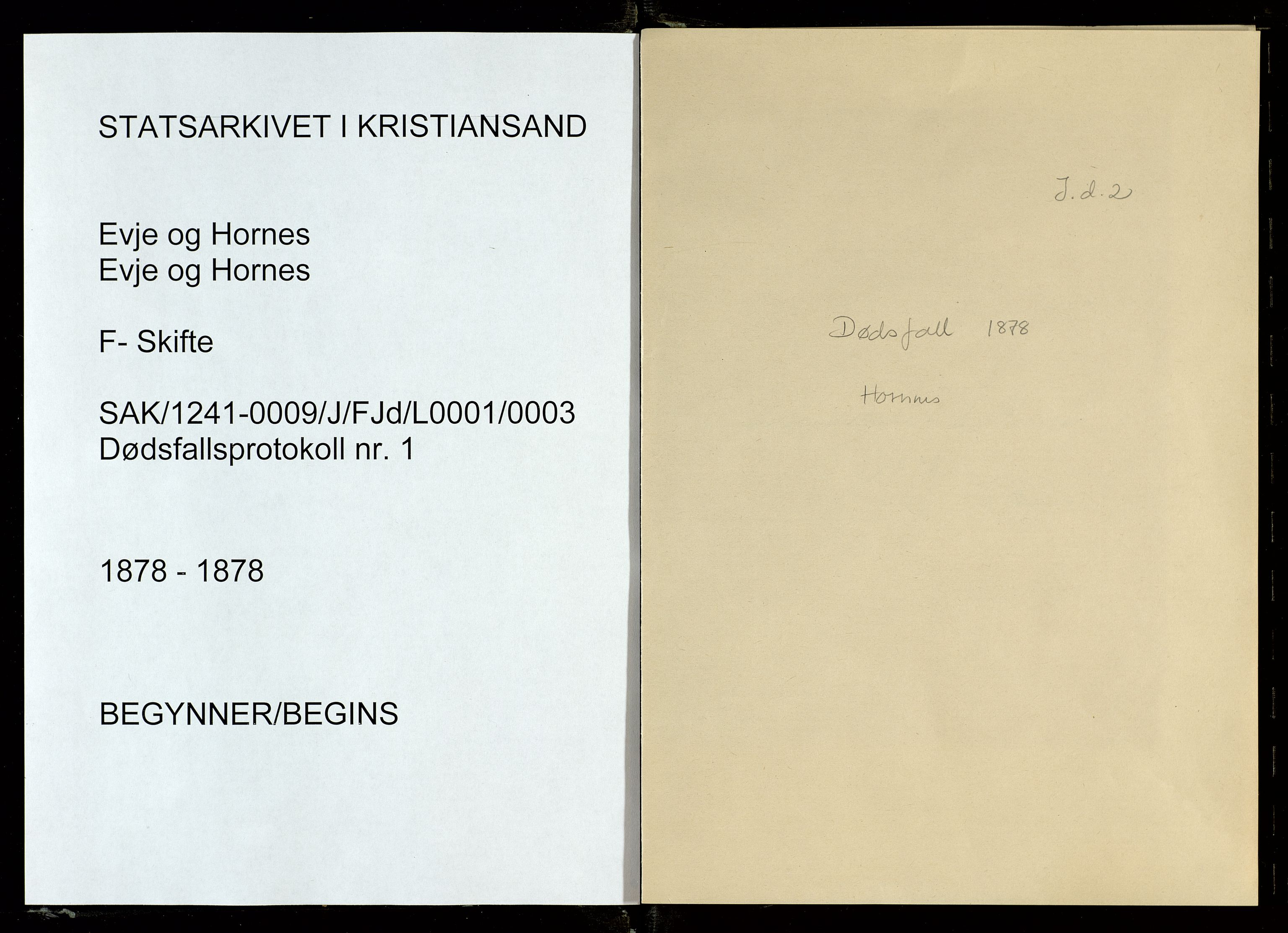 Evje og Hornnes lensmannskontor, SAK/1241-0009/J/Jd/L0001/0002: Flytteattester, dødsfall / Anmeldte dødsfall, 1878