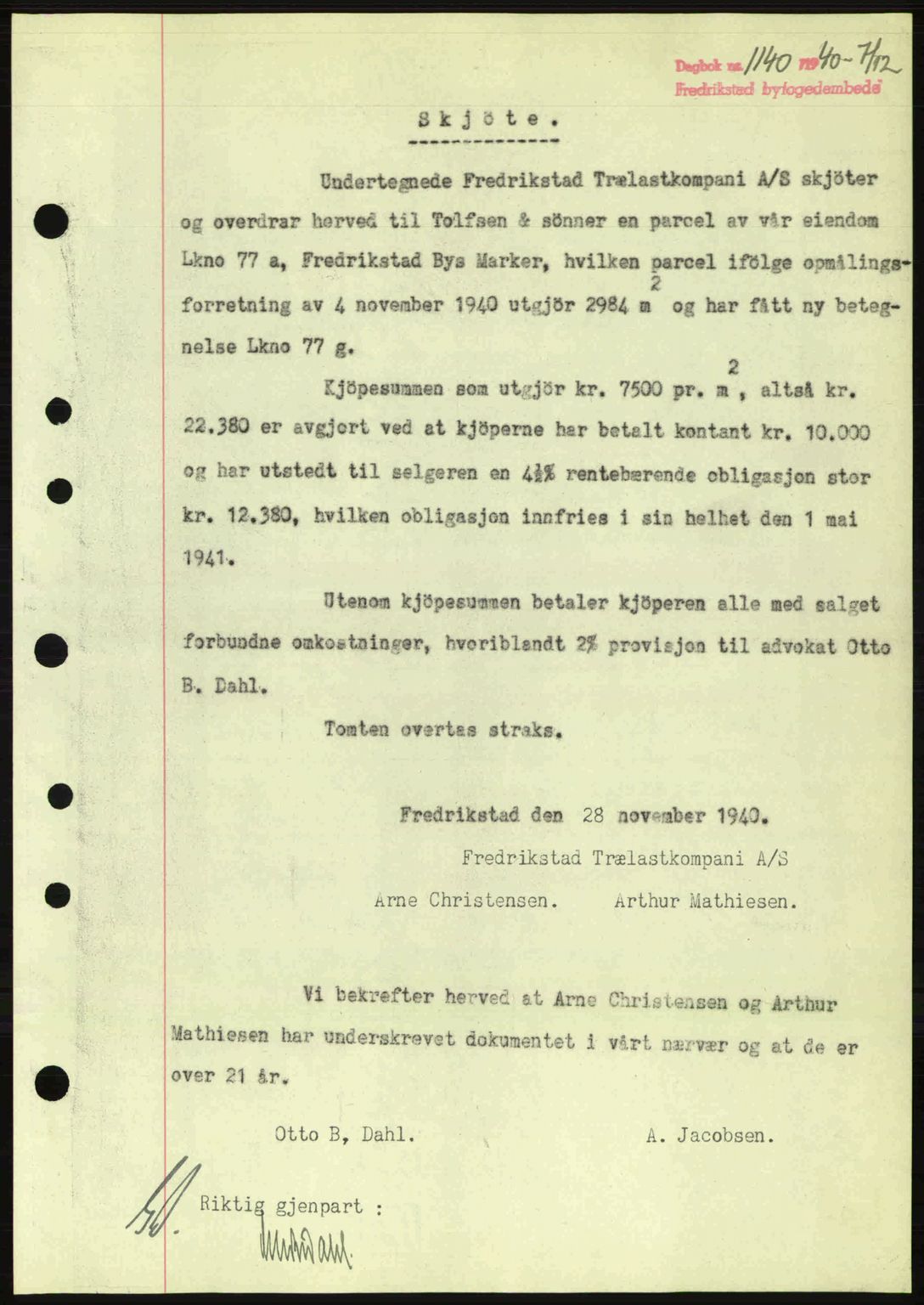 Fredrikstad byfogd, AV/SAO-A-10473a/G/Ga/Gac/L0002: Pantebok nr. A32a, 1940-1945, Dagboknr: 1140/1940