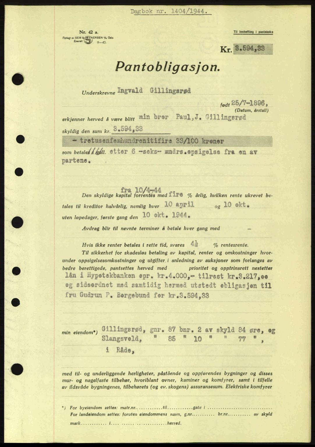 Moss sorenskriveri, SAO/A-10168: Pantebok nr. B13, 1943-1945, Dagboknr: 1404/1944