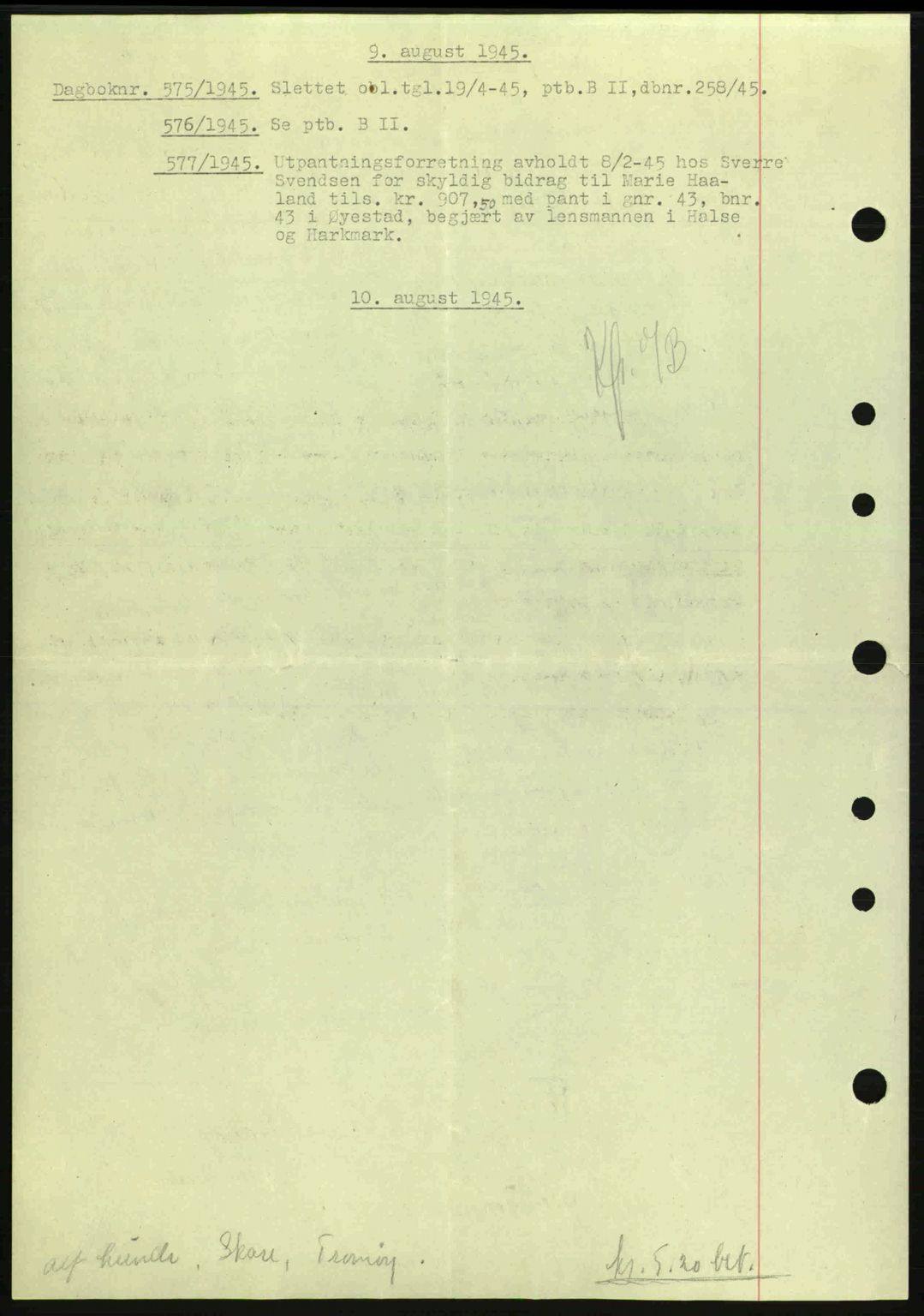 Nedenes sorenskriveri, SAK/1221-0006/G/Gb/Gba/L0052: Pantebok nr. A6a, 1944-1945, Dagboknr: 575/1945