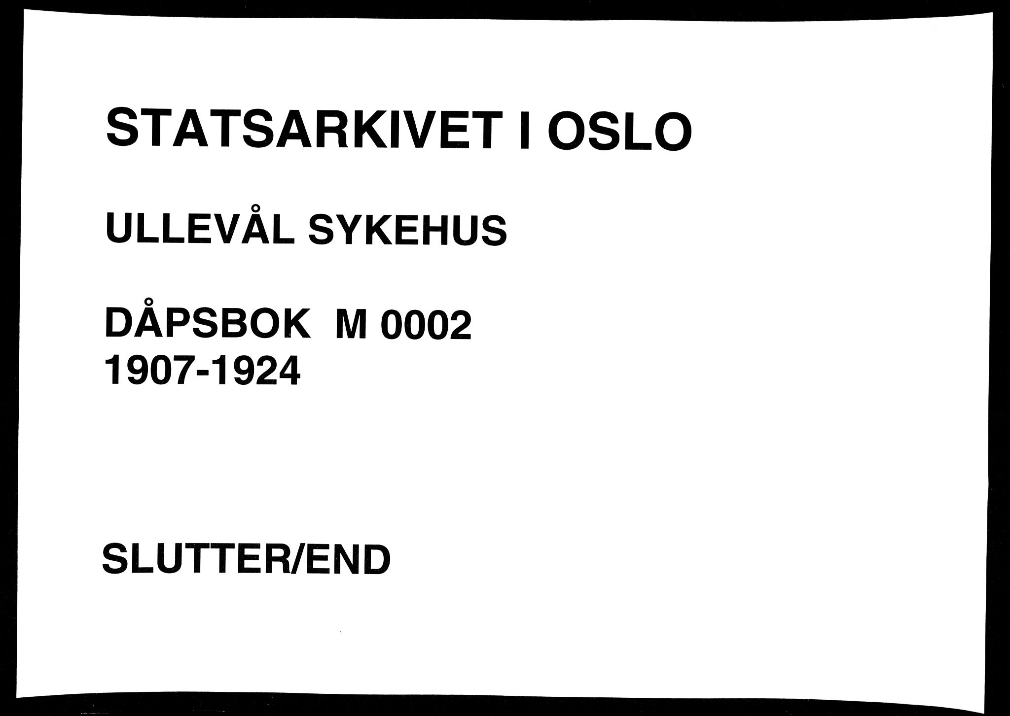 Ullevål sykehus prestekontor Kirkebøker, AV/SAO-A-10542a/K/Ka/L0002: Dåpsbok nr. 2, 1907-1924