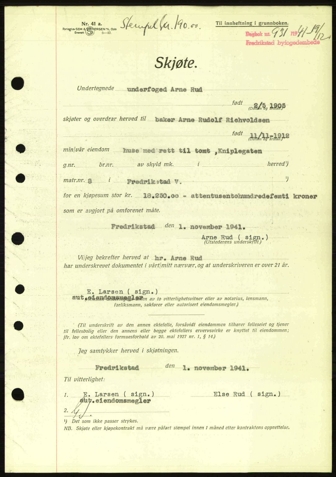 Fredrikstad byfogd, AV/SAO-A-10473a/G/Ga/Gac/L0002: Pantebok nr. A32a, 1940-1945, Dagboknr: 931/1941