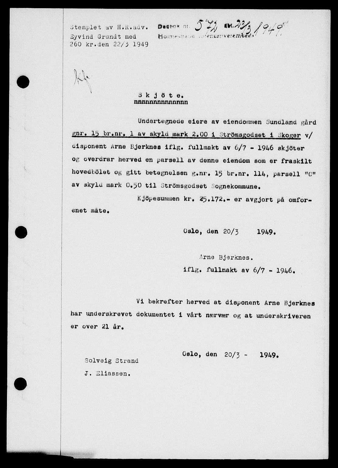 Holmestrand sorenskriveri, SAKO/A-67/G/Ga/Gaa/L0066: Pantebok nr. A-66, 1949-1949, Dagboknr: 572/1949