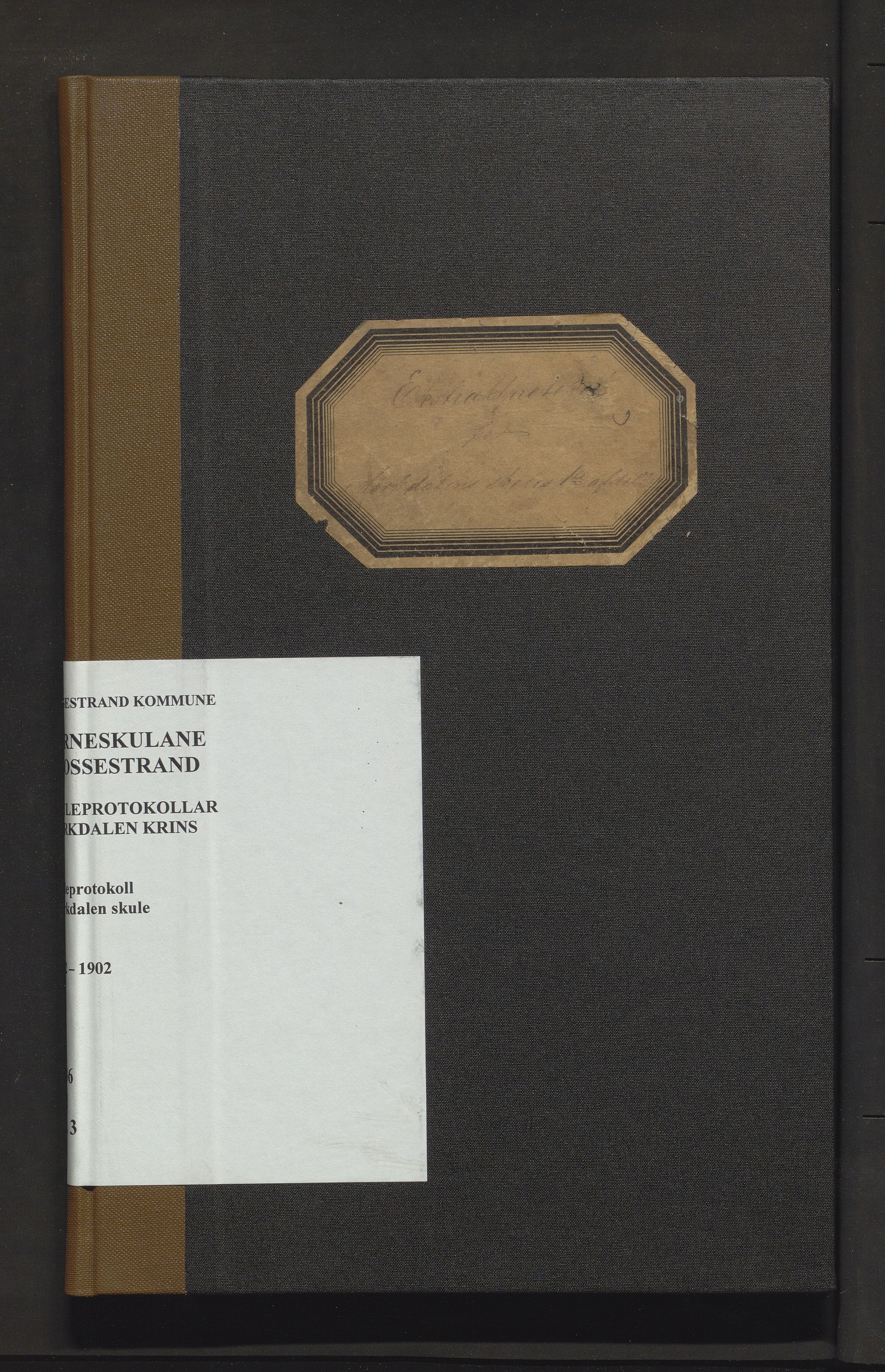 Vossestrand kommune. Barneskulane , IKAH/1236-231/F/Fd/L0003: Skuleprotokoll for Myrkdalen skulekrins, 1892-1902