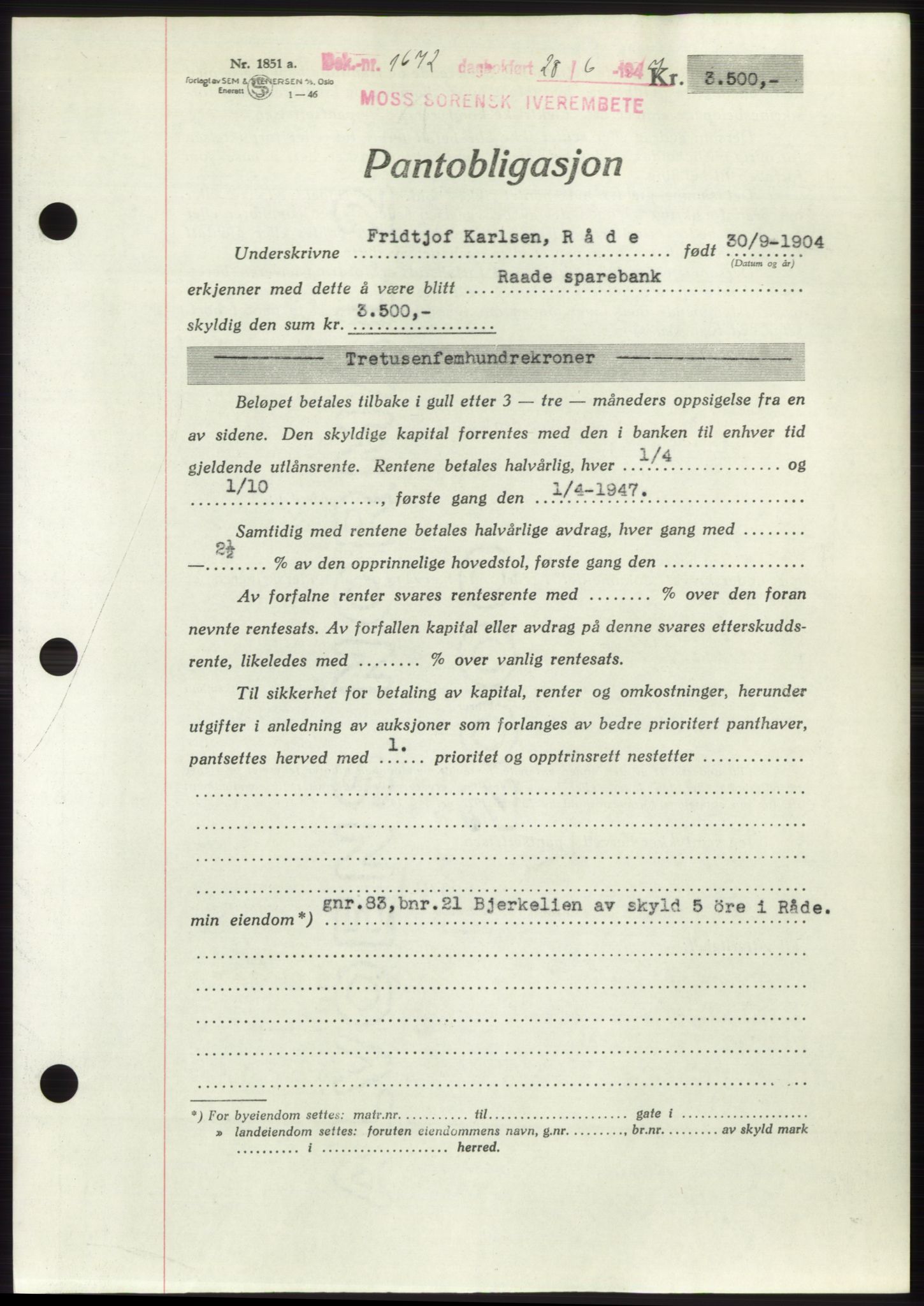 Moss sorenskriveri, SAO/A-10168: Pantebok nr. B17, 1947-1947, Dagboknr: 1672/1947