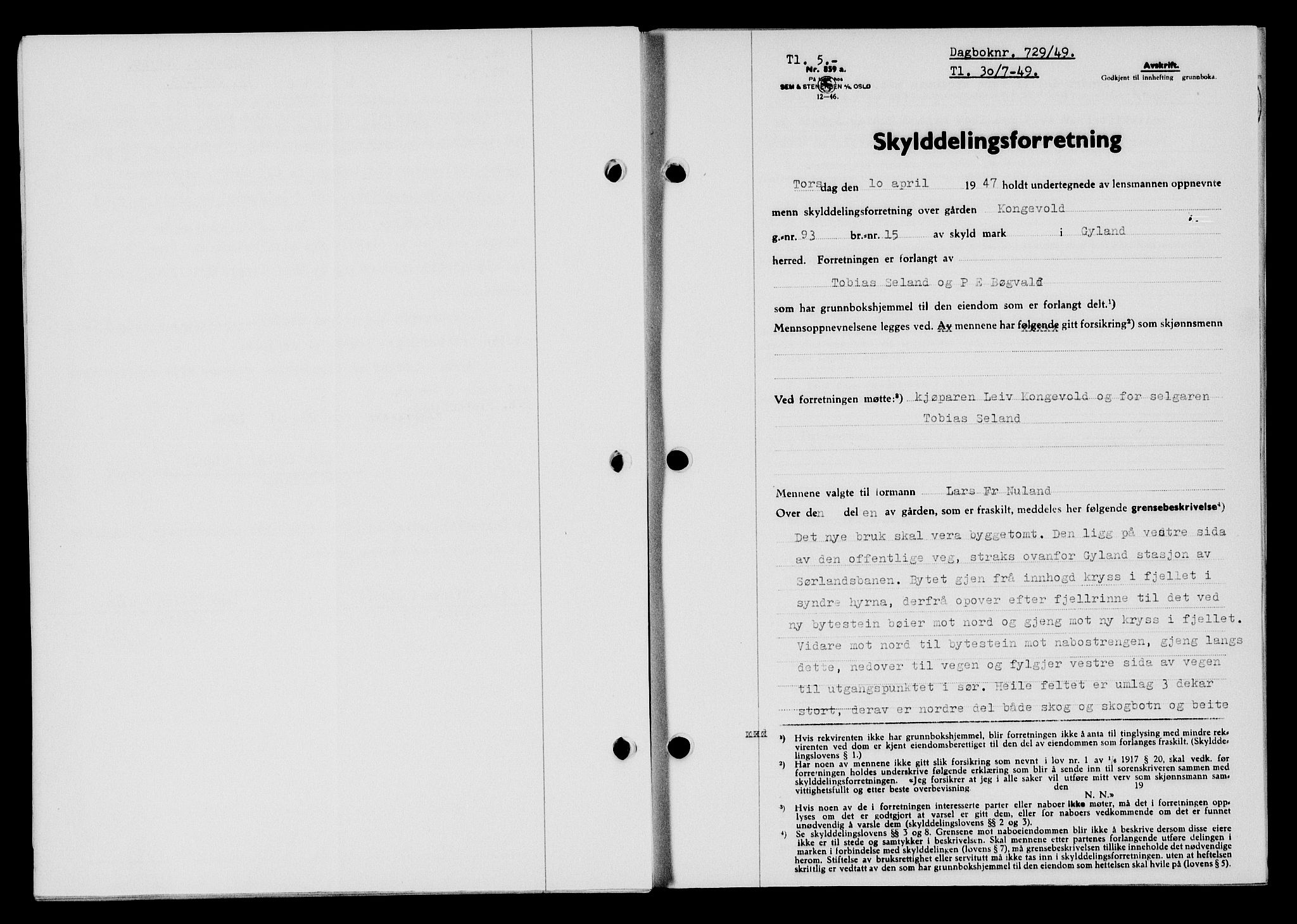 Flekkefjord sorenskriveri, SAK/1221-0001/G/Gb/Gba/L0065: Pantebok nr. A-13, 1949-1949, Dagboknr: 729/1949