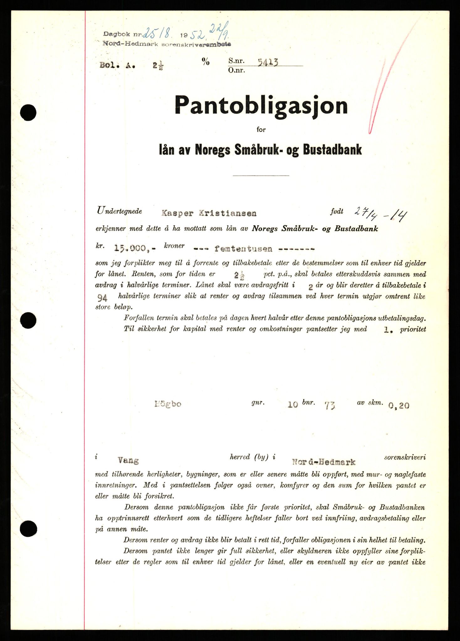 Nord-Hedmark sorenskriveri, SAH/TING-012/H/Hb/Hbf/L0025: Pantebok nr. B25, 1952-1952, Dagboknr: 2518/1952
