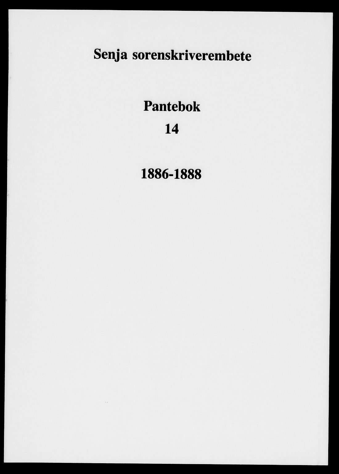 Senja sorenskriveri 1855-, SATØ/S-0048/1/H/Hd/L0014: Pantebok nr. 14, 1886-1888