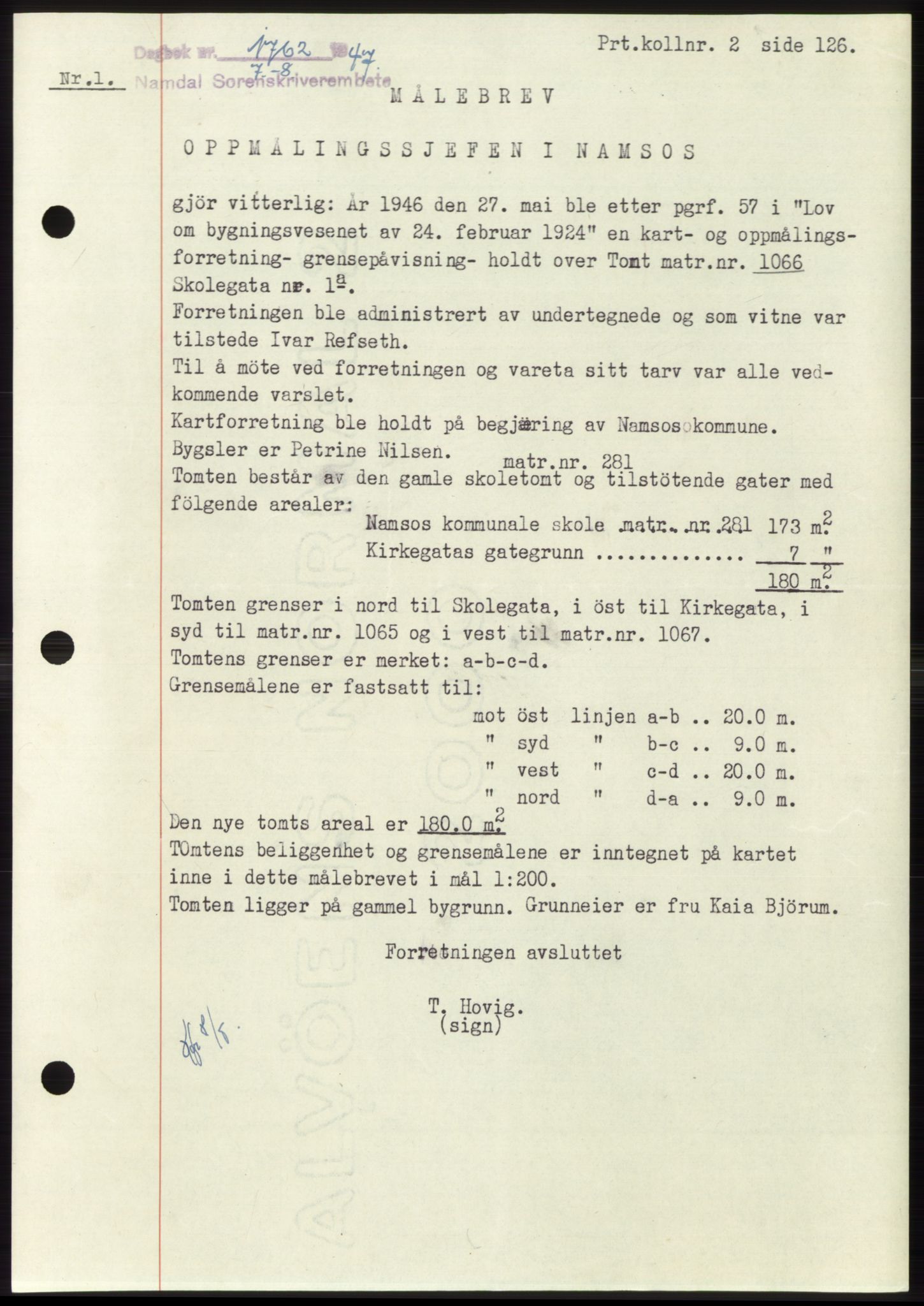 Namdal sorenskriveri, SAT/A-4133/1/2/2C: Pantebok nr. -, 1947-1947, Dagboknr: 1762/1947