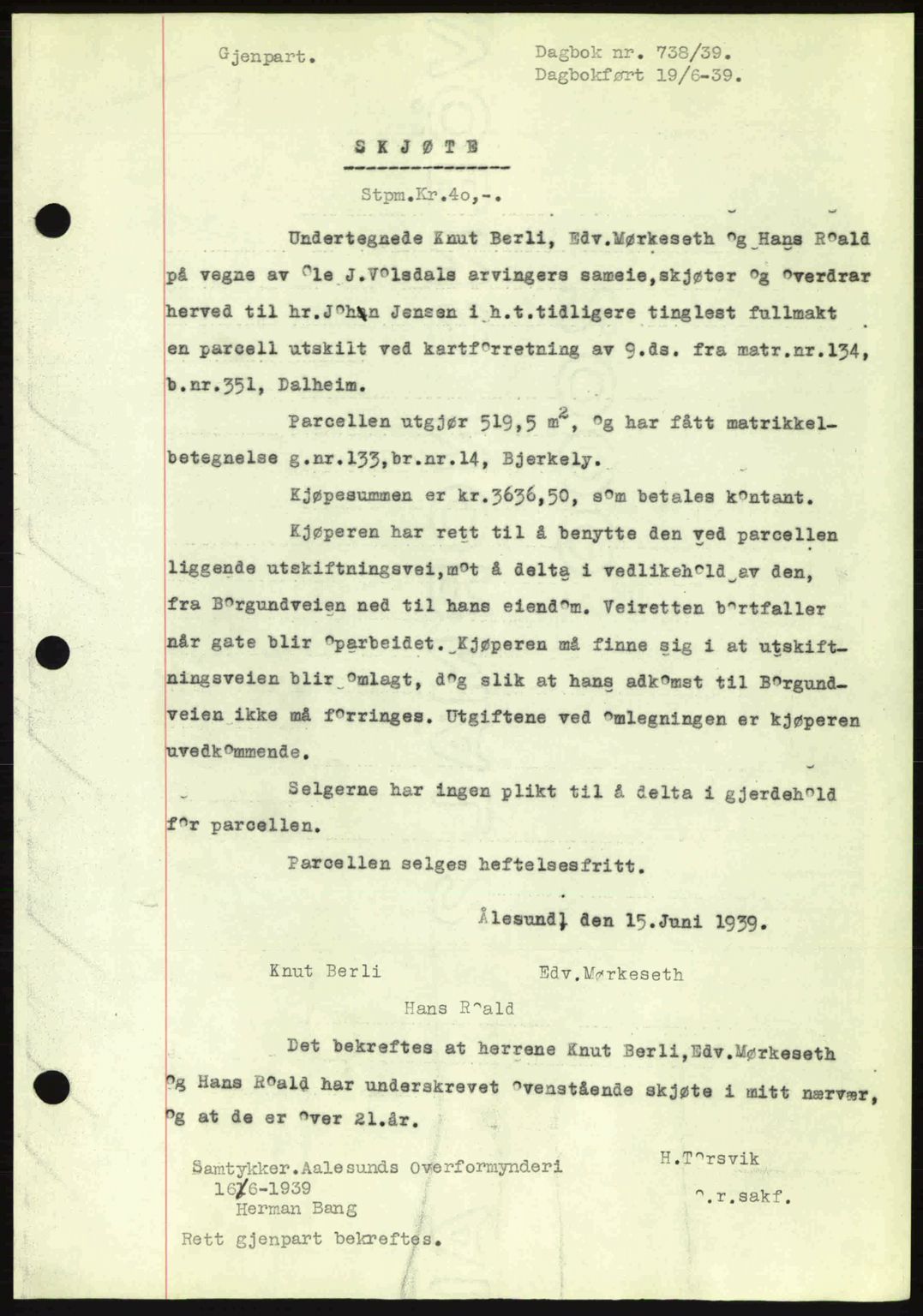 Ålesund byfogd, AV/SAT-A-4384: Pantebok nr. 34 II, 1938-1940, Dagboknr: 738/1939