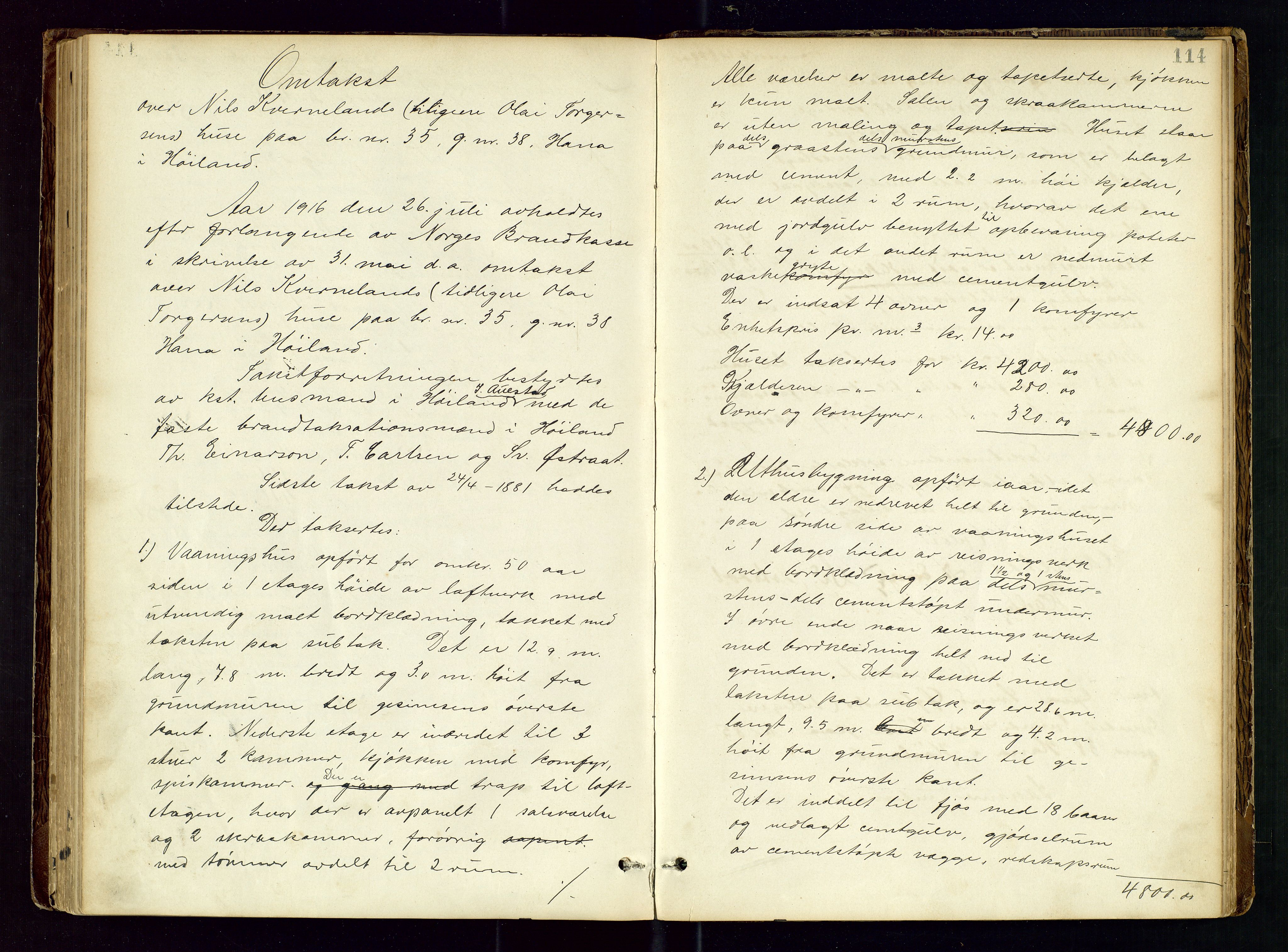 Høyland/Sandnes lensmannskontor, SAST/A-100166/Goa/L0002: "Brandtaxtprotokol for Landafdelingen i Høiland", 1880-1917, s. 113b-114a