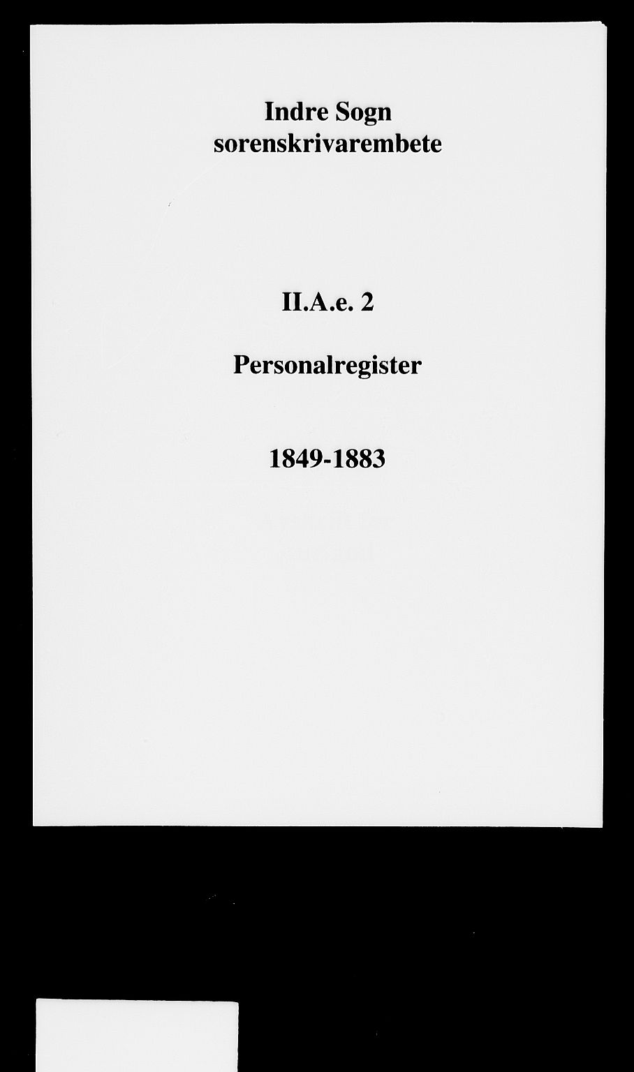 Indre Sogn tingrett, SAB/A-3301/1/G/Ga/Gae/L0002: Panteregister nr. II.A.e.2, 1849-1883