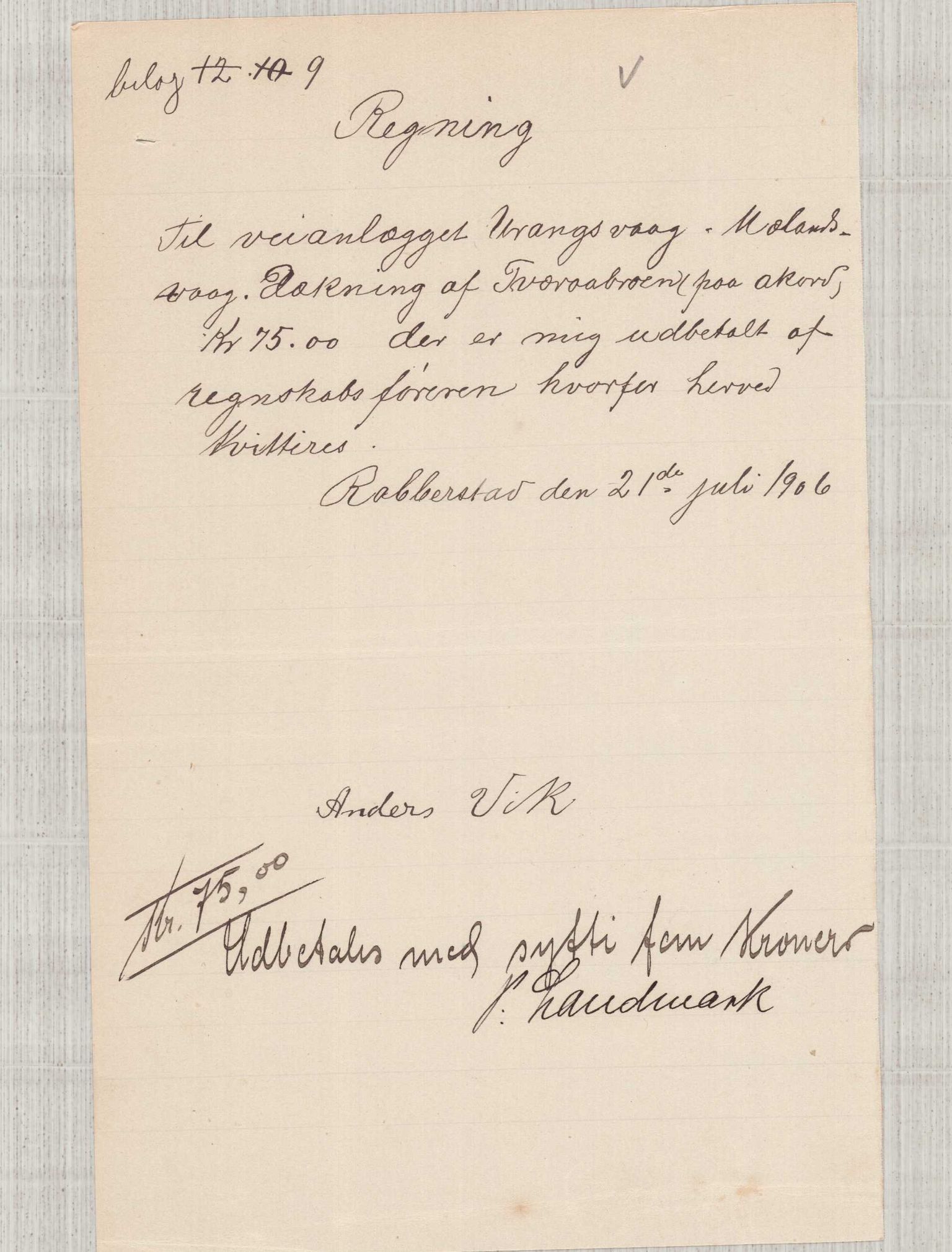 Finnaas kommune. Formannskapet, IKAH/1218a-021/E/Ea/L0002/0004: Rekneskap for veganlegg / Rekneskap for veganlegget Urangsvåg - Mælandsvåg, 1906, s. 25